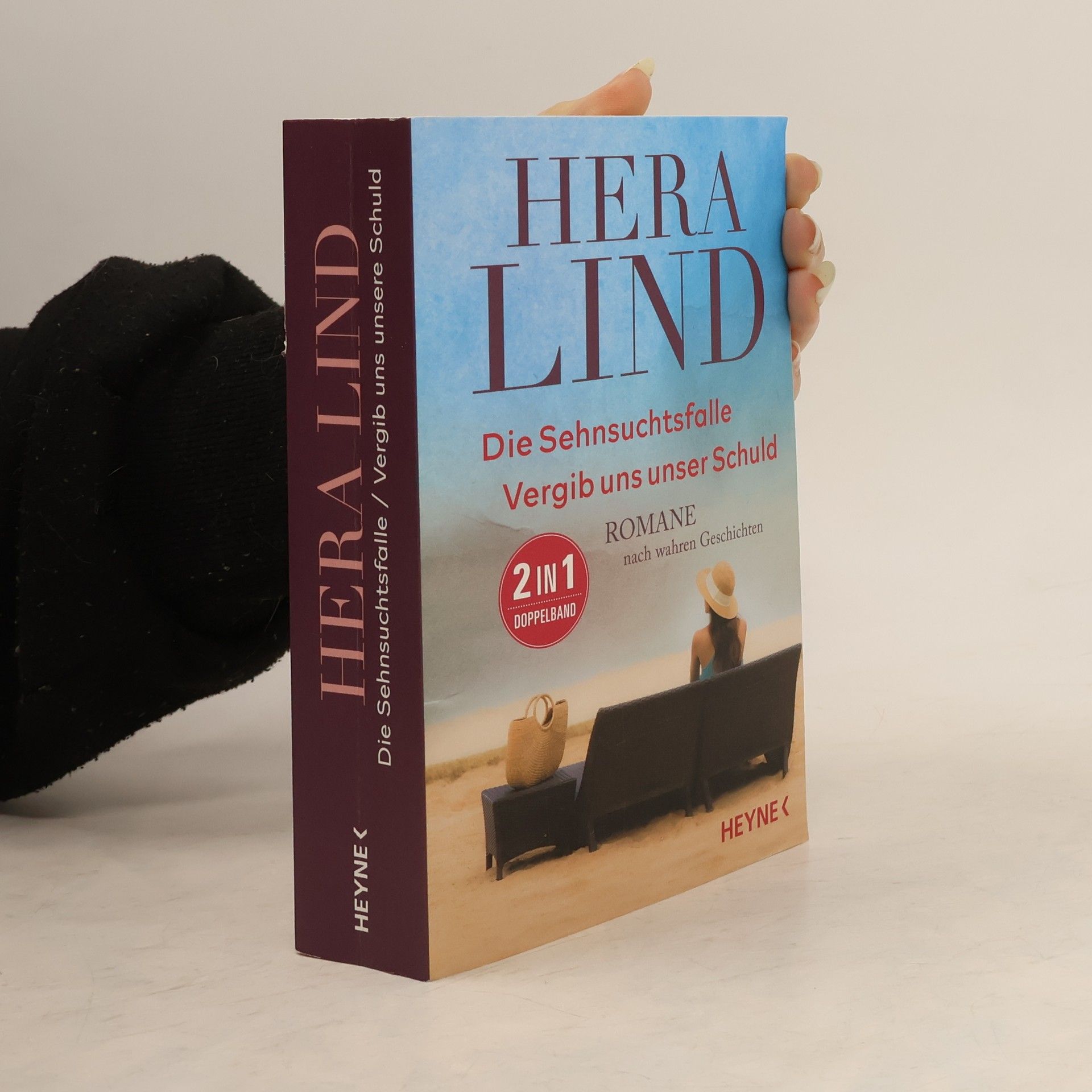 Hera Lind Die Sehnsuchtsfalle. Vergieb uns unser Schuld