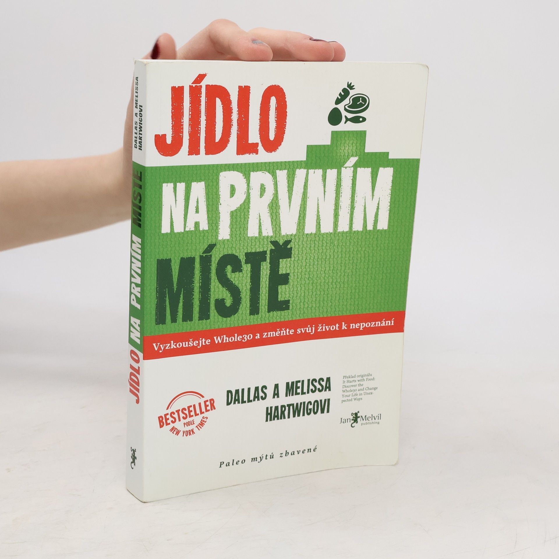 Dallas Hartwig Jídlo na prvním místě