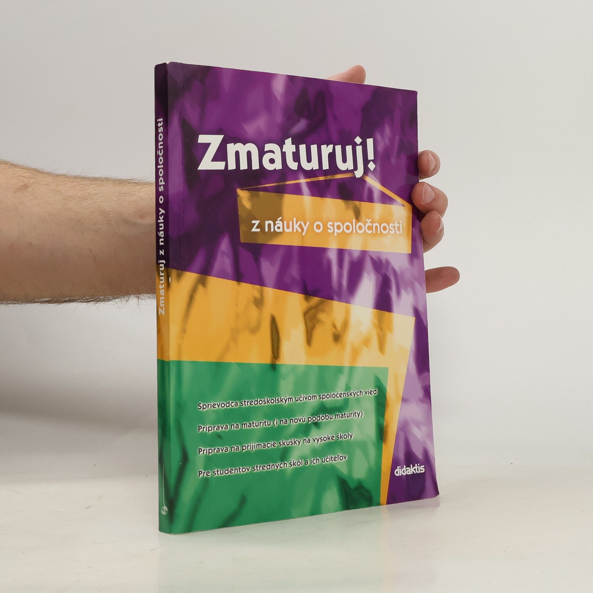 Autorenkollektiv Zmaturuj! Z náuky o spoločnosti