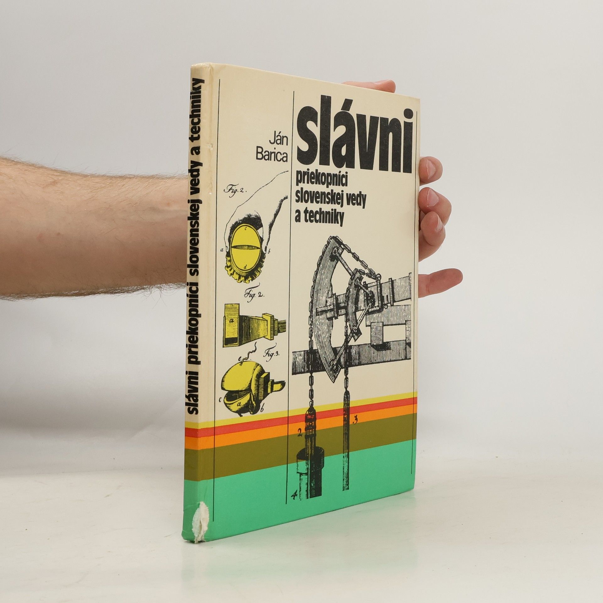 Ján Barica Slávni priekopníci slovenskej vedy a techniky