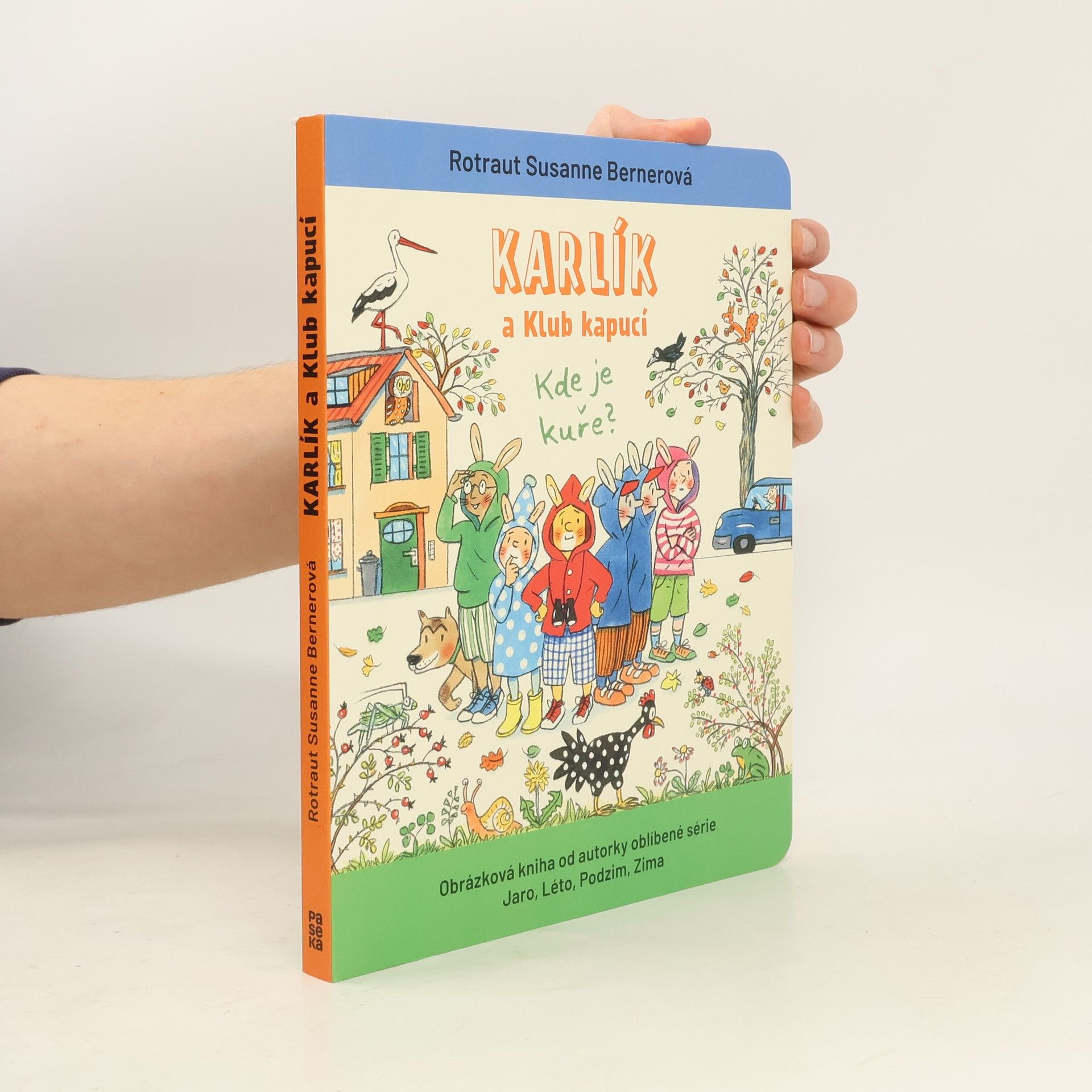 Rotraut Susanne Berner Karlík a Klub kapucí : kde je kuře?