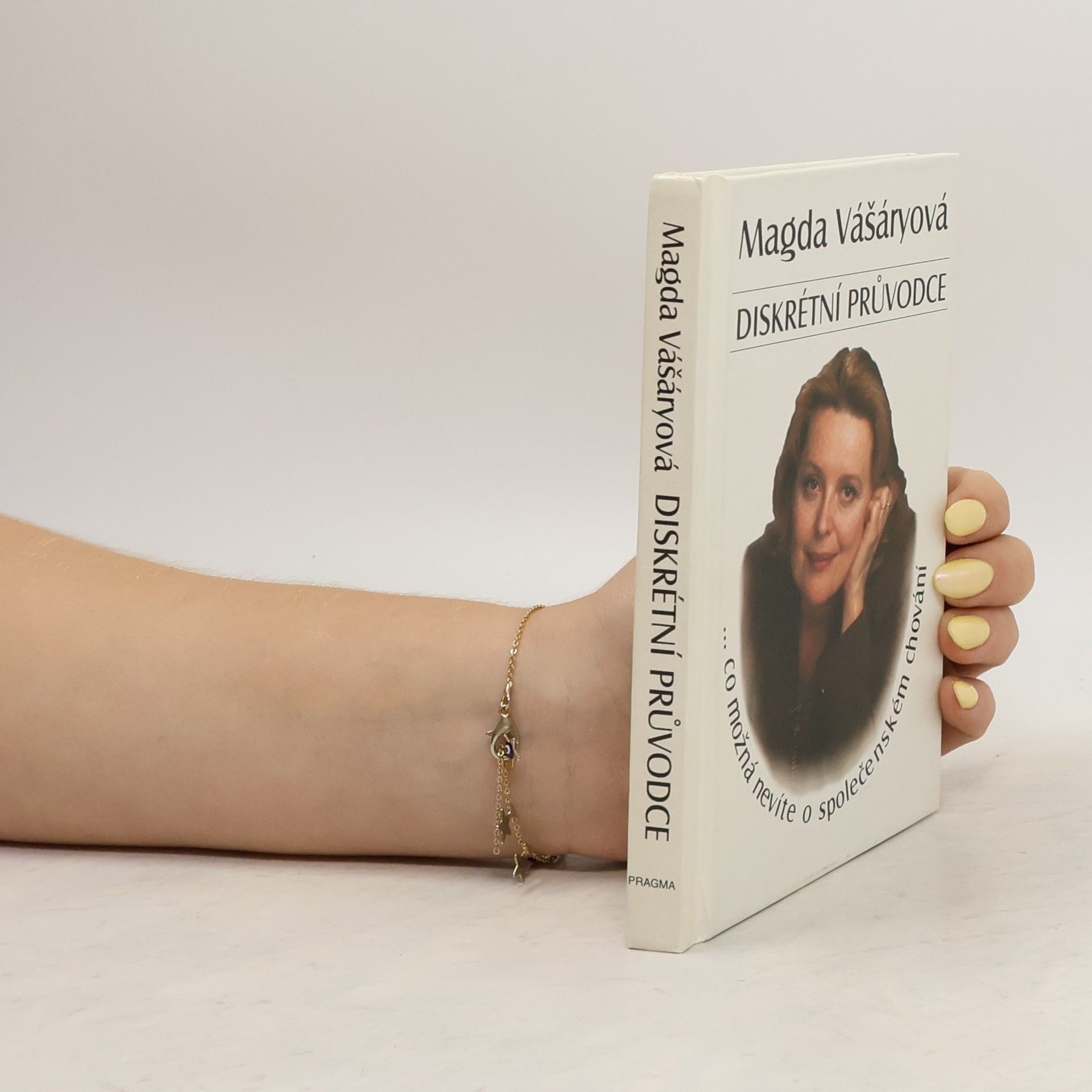 Magda Vášáryová Diskrétní průvodce: Co možná nevíte o společenském chování