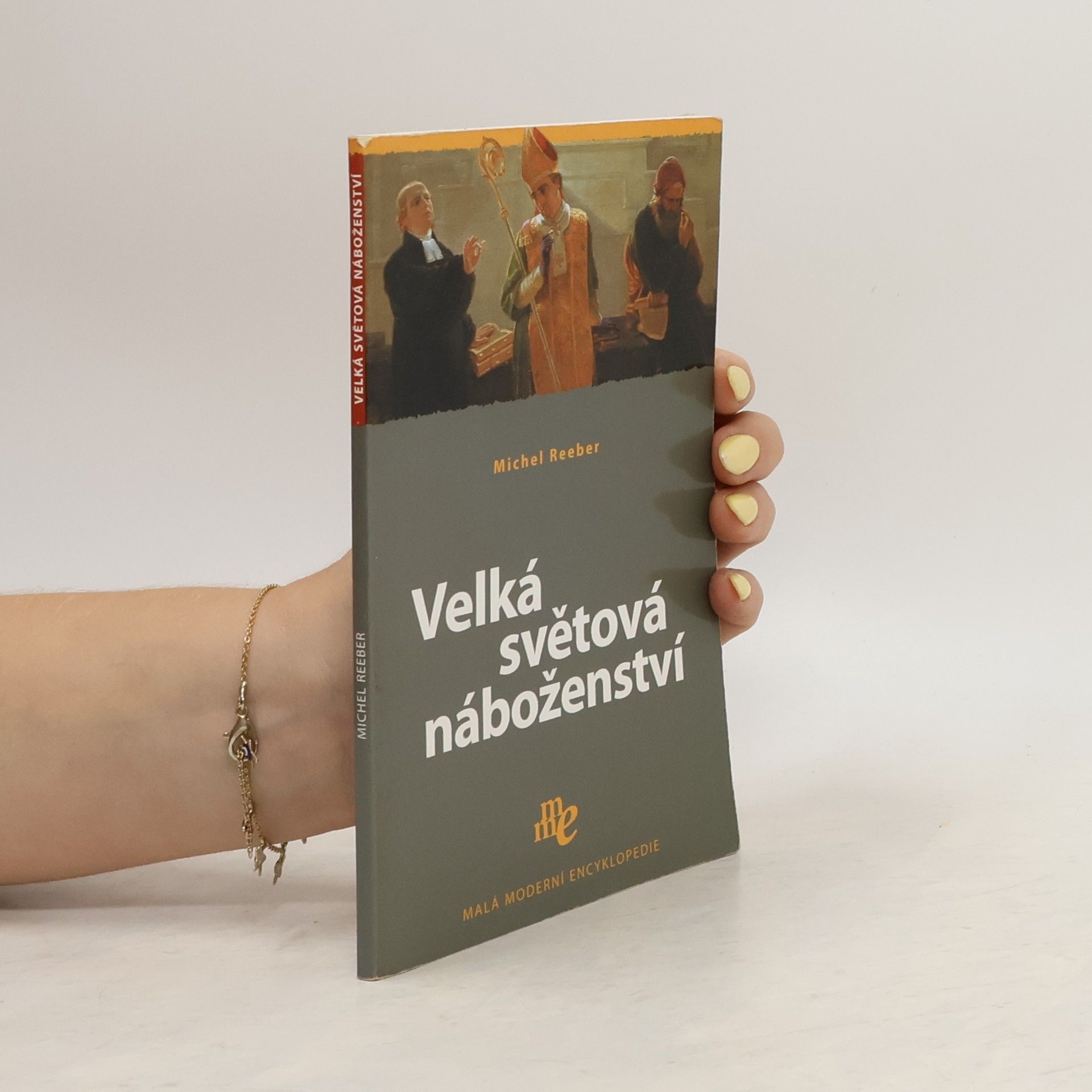 Michel Reeber Velká světová náboženství