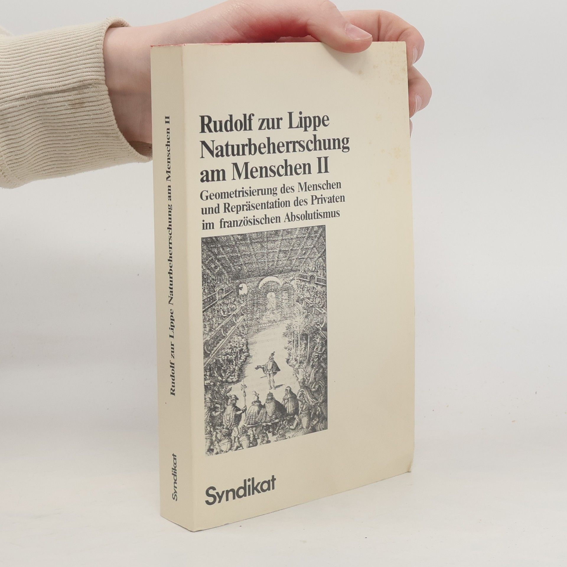 Rudolf zur Lippe Naturbeherrschung am Menschen