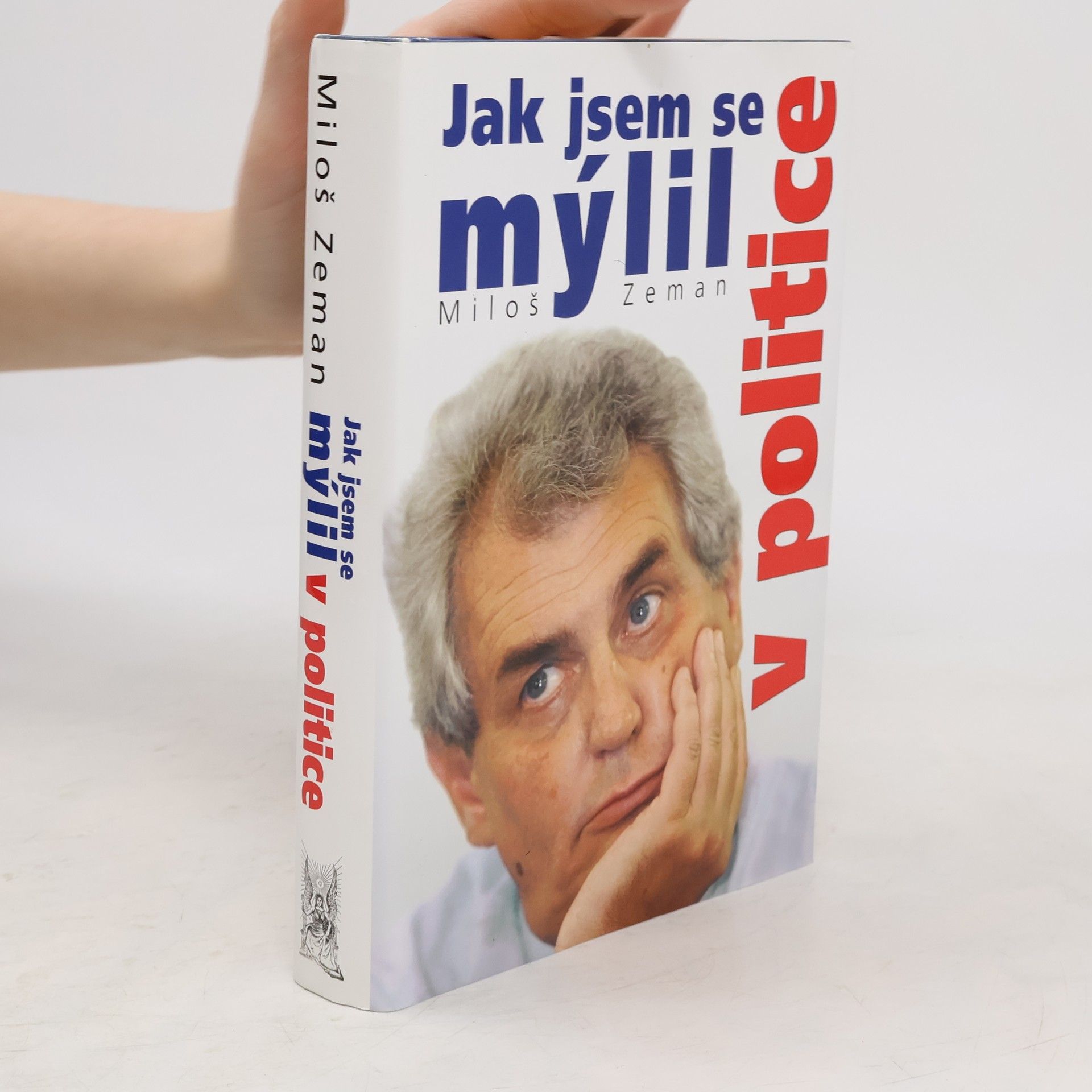 Jak jsem se mýlil v politice