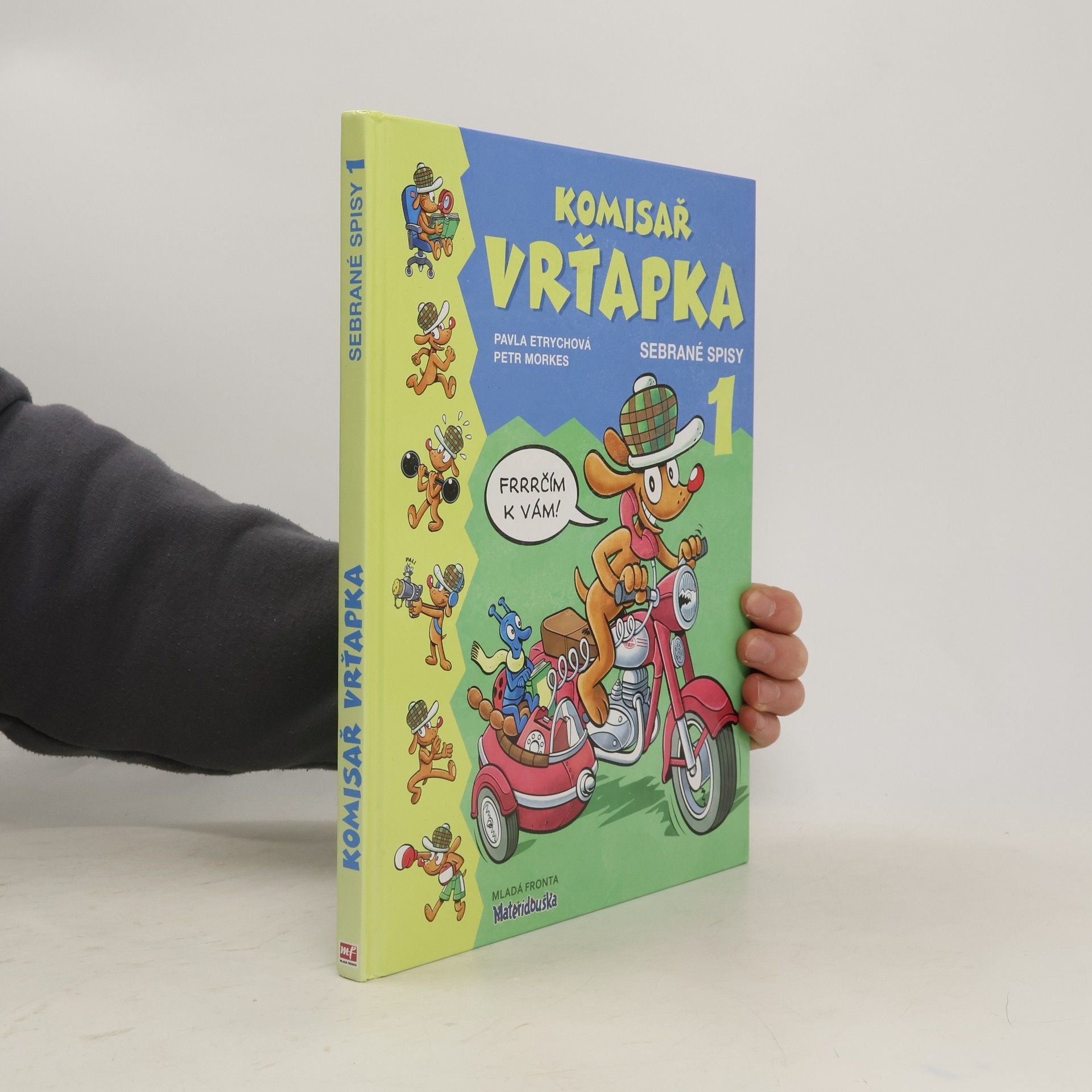 Pavla Etrychová Komisař Vrťapka. Sebrané spisy I.