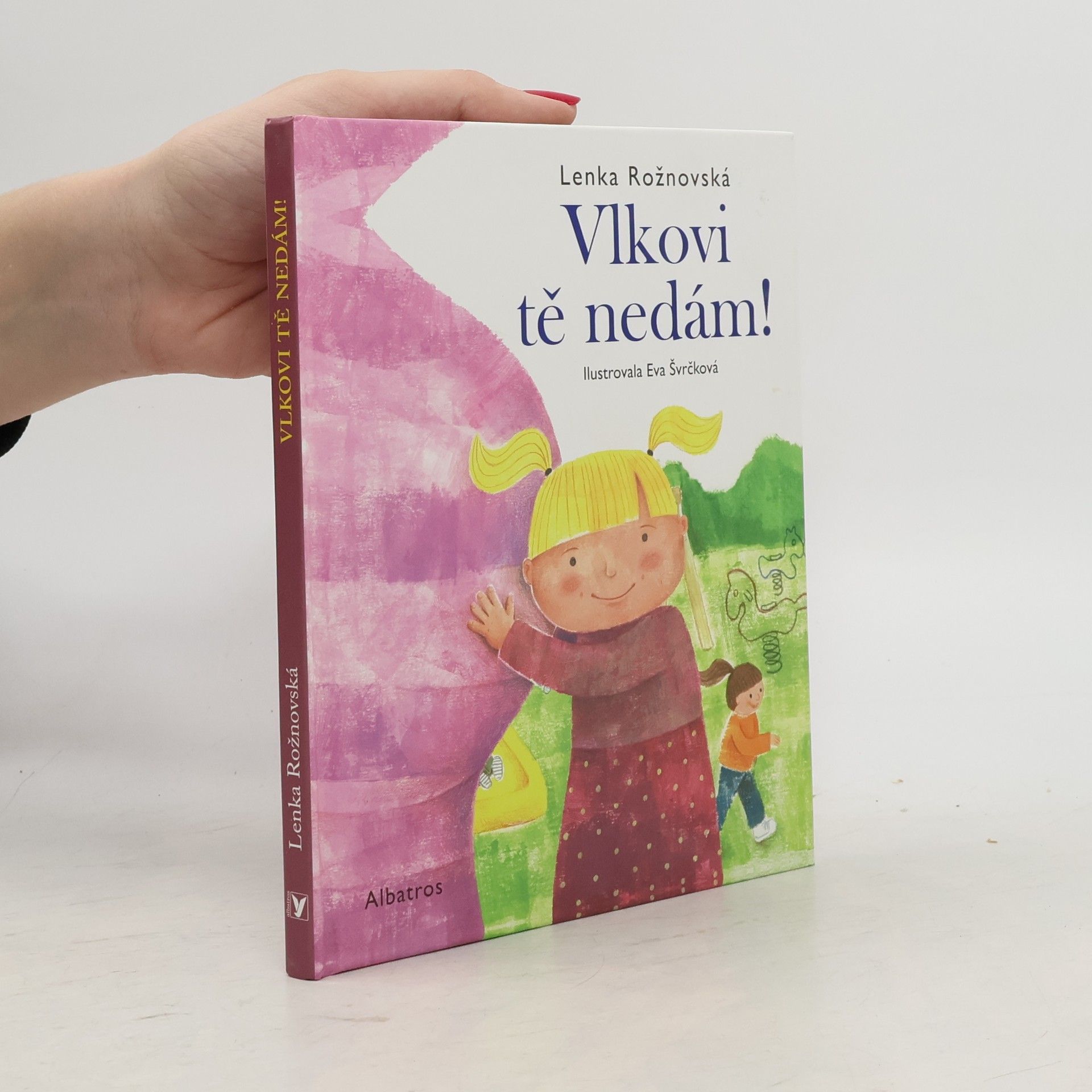 Lenka Rožnovská Vlkovi tě nedám!