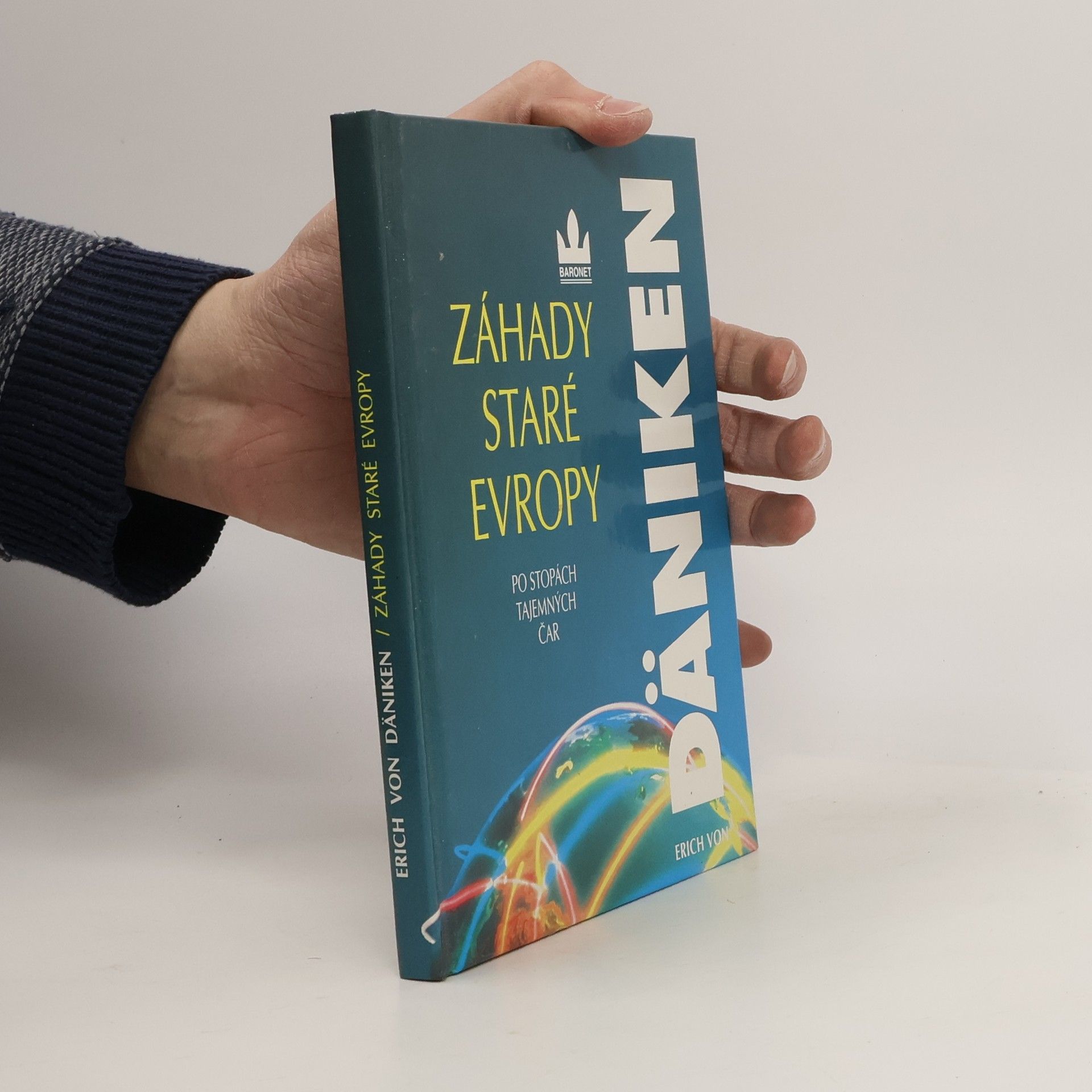 Erich von Däniken Záhady staré Evropy