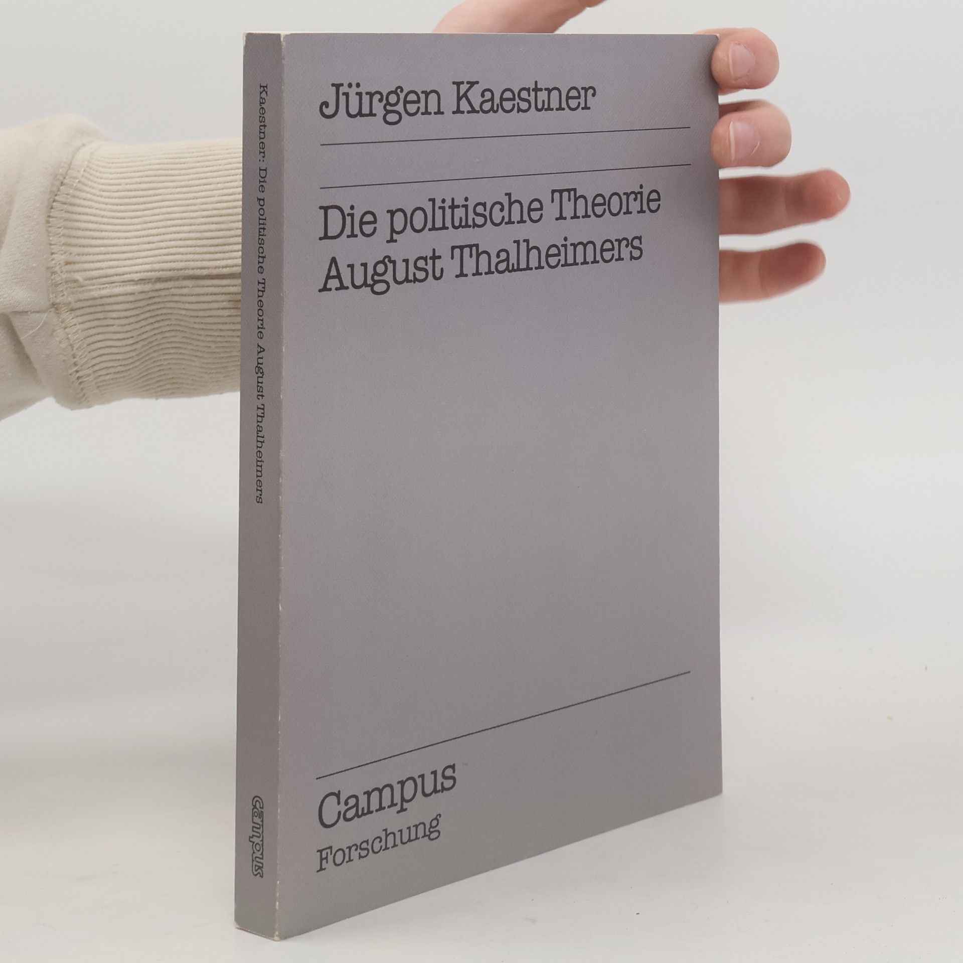Jürgen Kaestner Die politische Theorie August Thalheimers