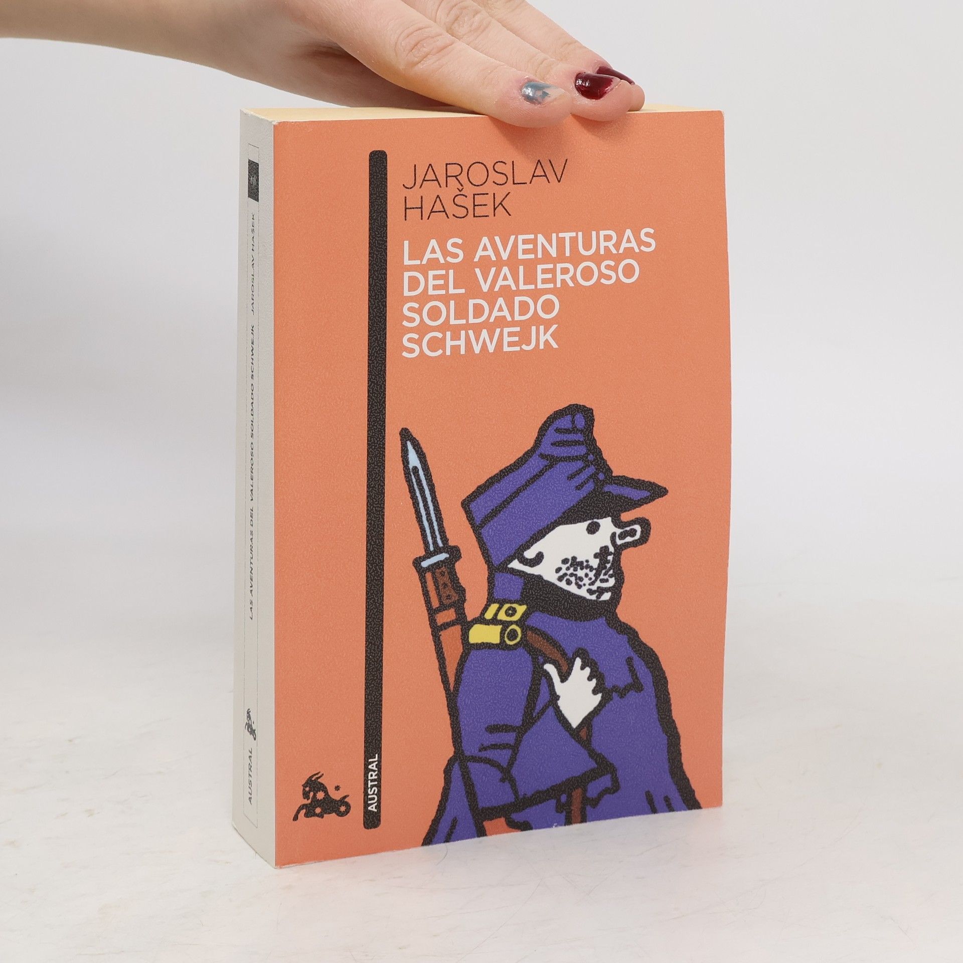 Jaroslav Hašek Las aventuras del valeroso soldado Schwejk