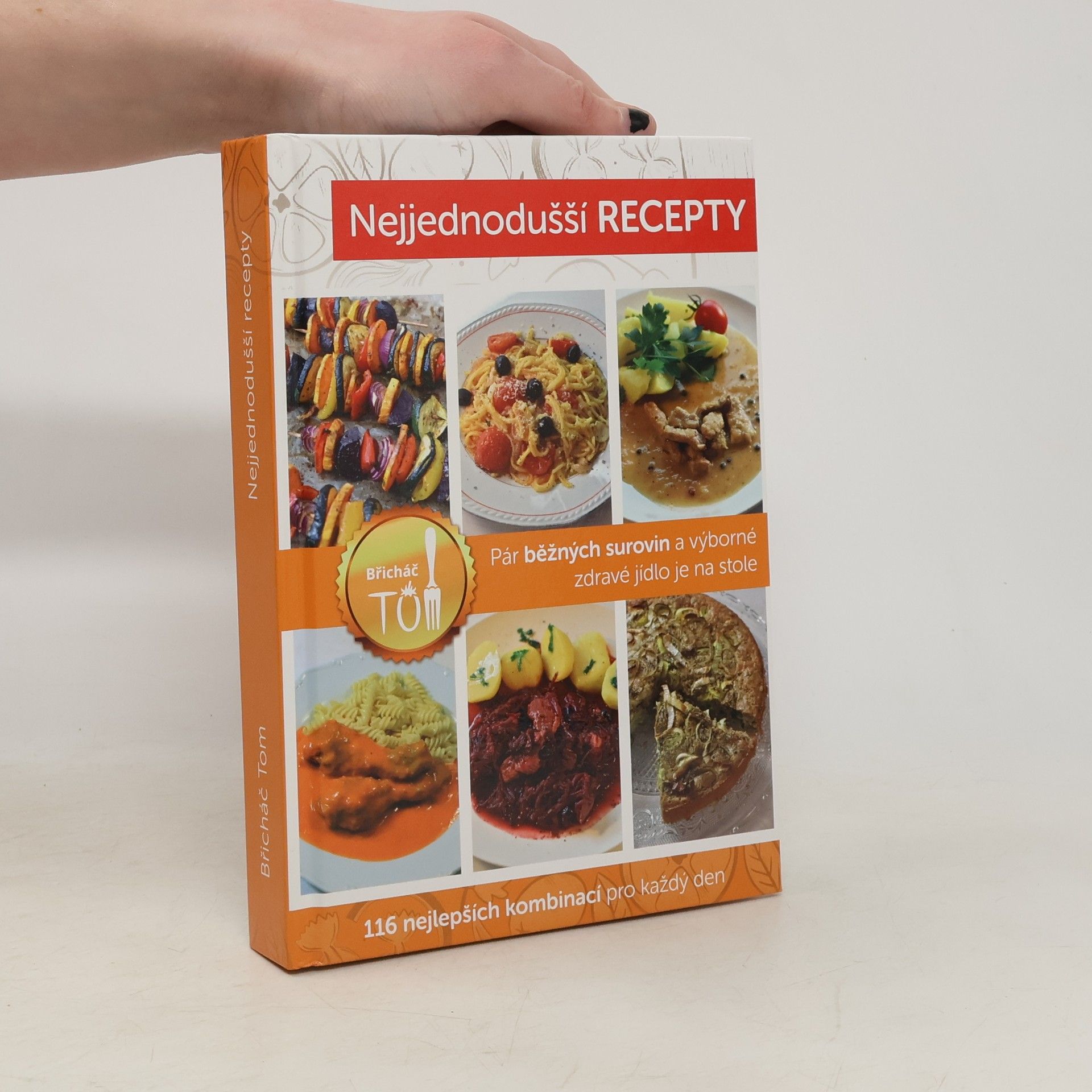 Tomáš Kosačík Nejjednodušší recepty
