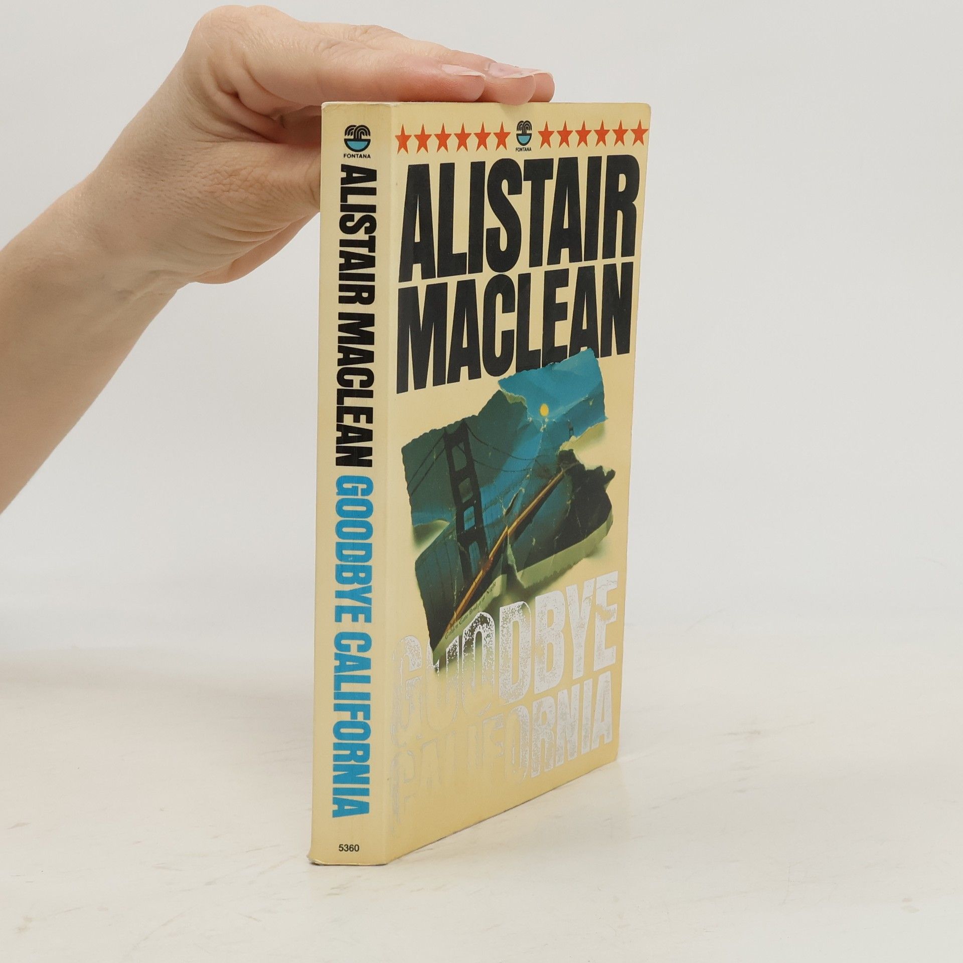Alistair MacLean Goodbye California