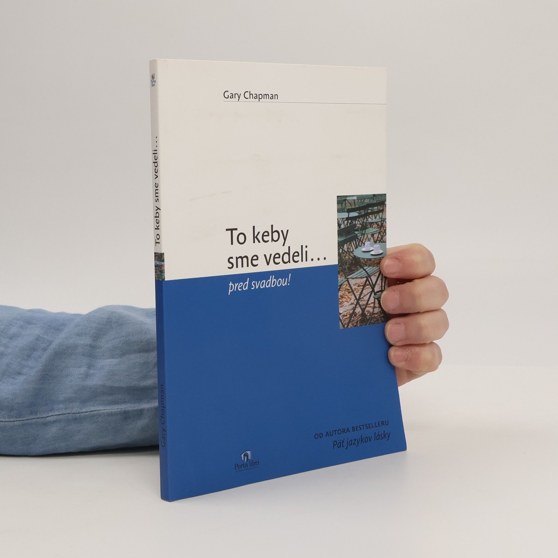 Gary Chapman To keby sme vedeli... pred svadbou!