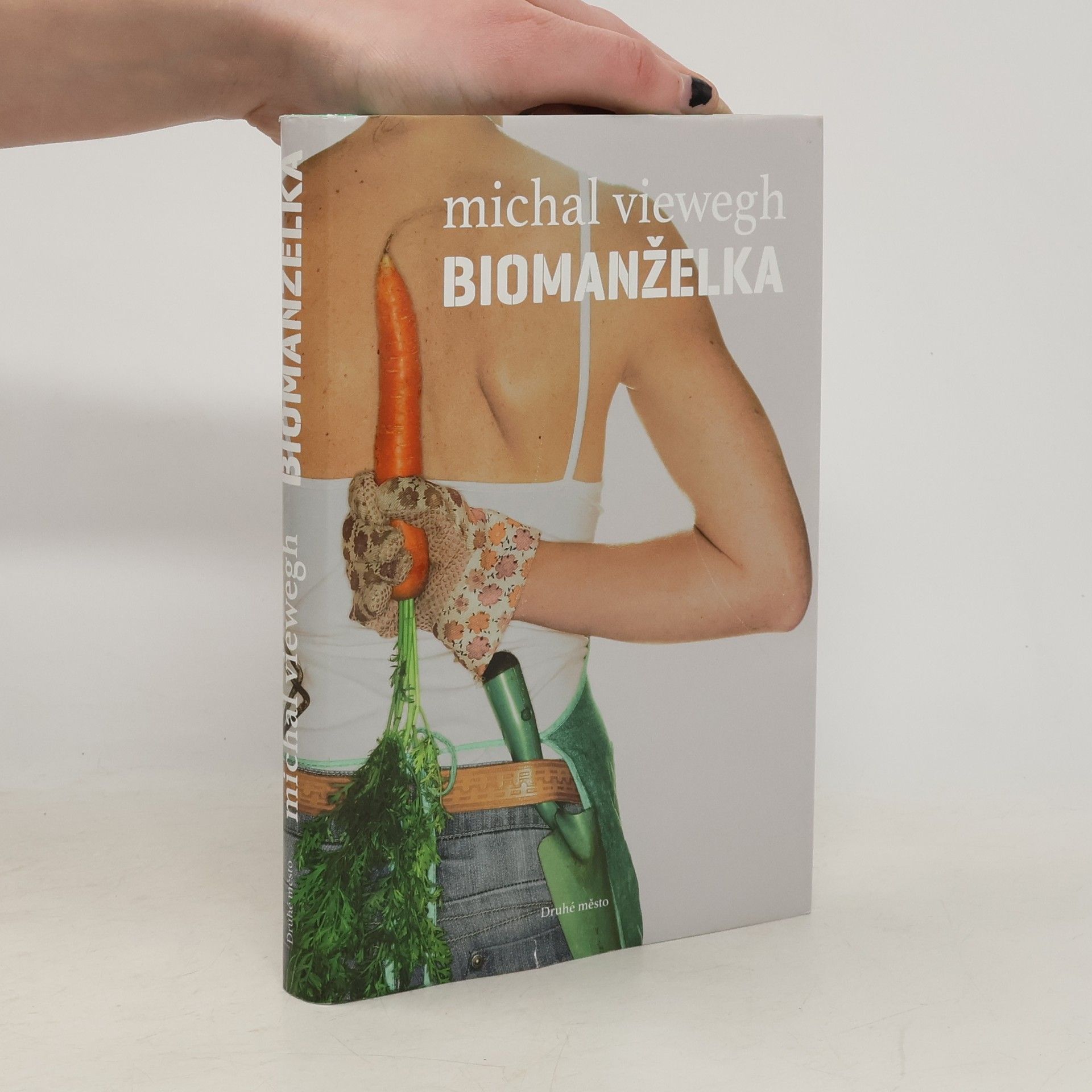 Michal Viewegh Biomanželka