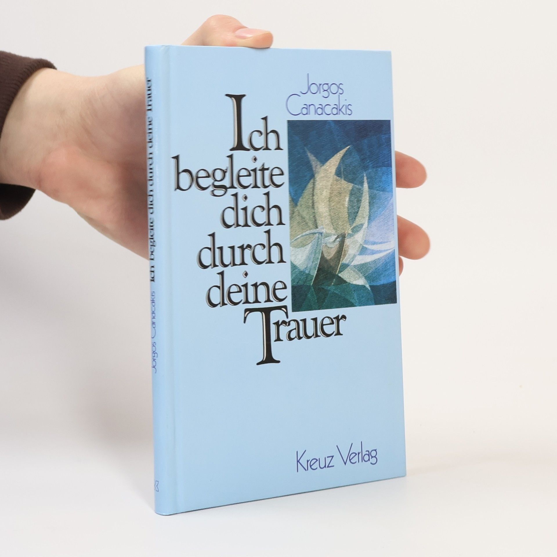 Jorgos Canacakis Ich begleite dich durch deine Trauer