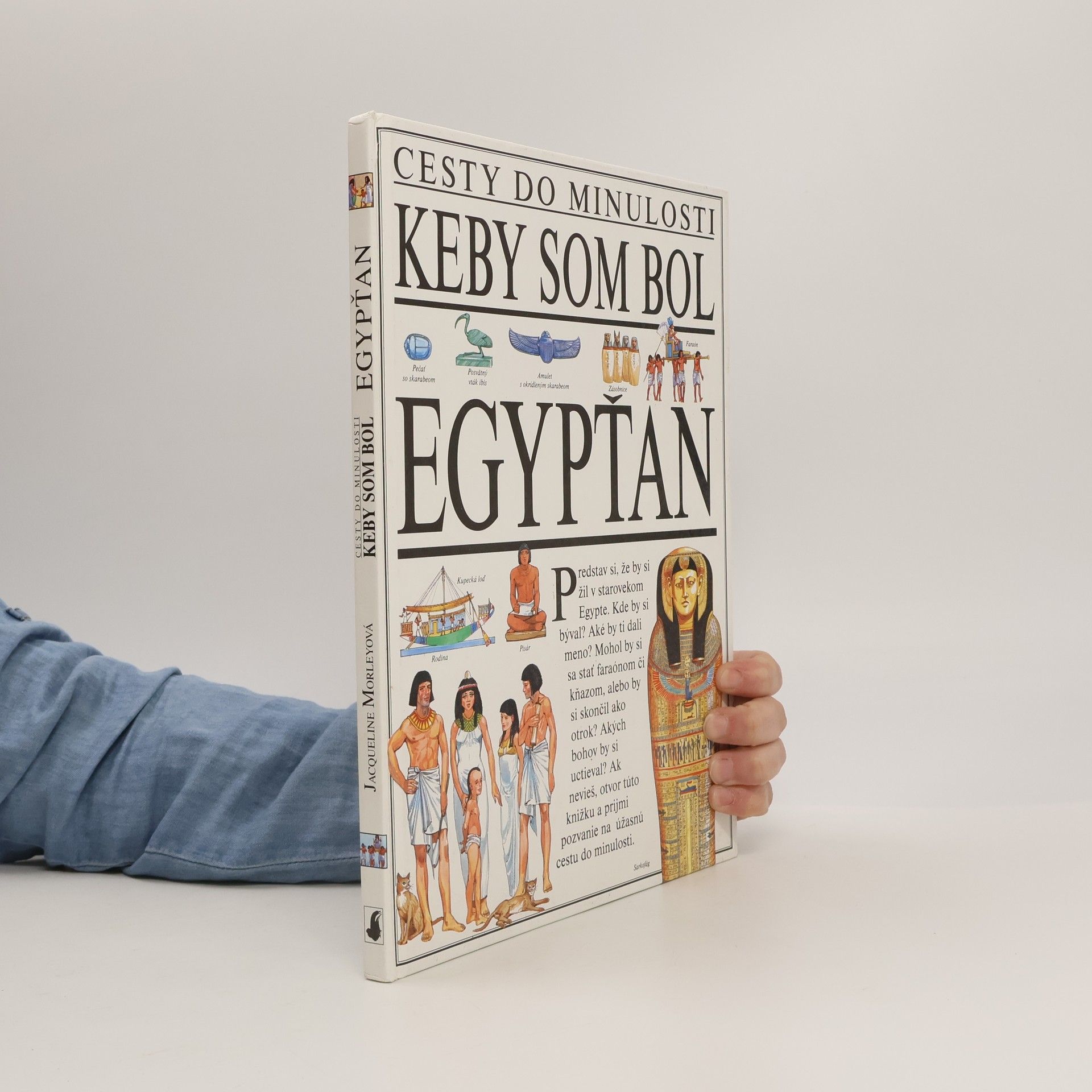 Jacqueline Morley Keby som bol Egypťan