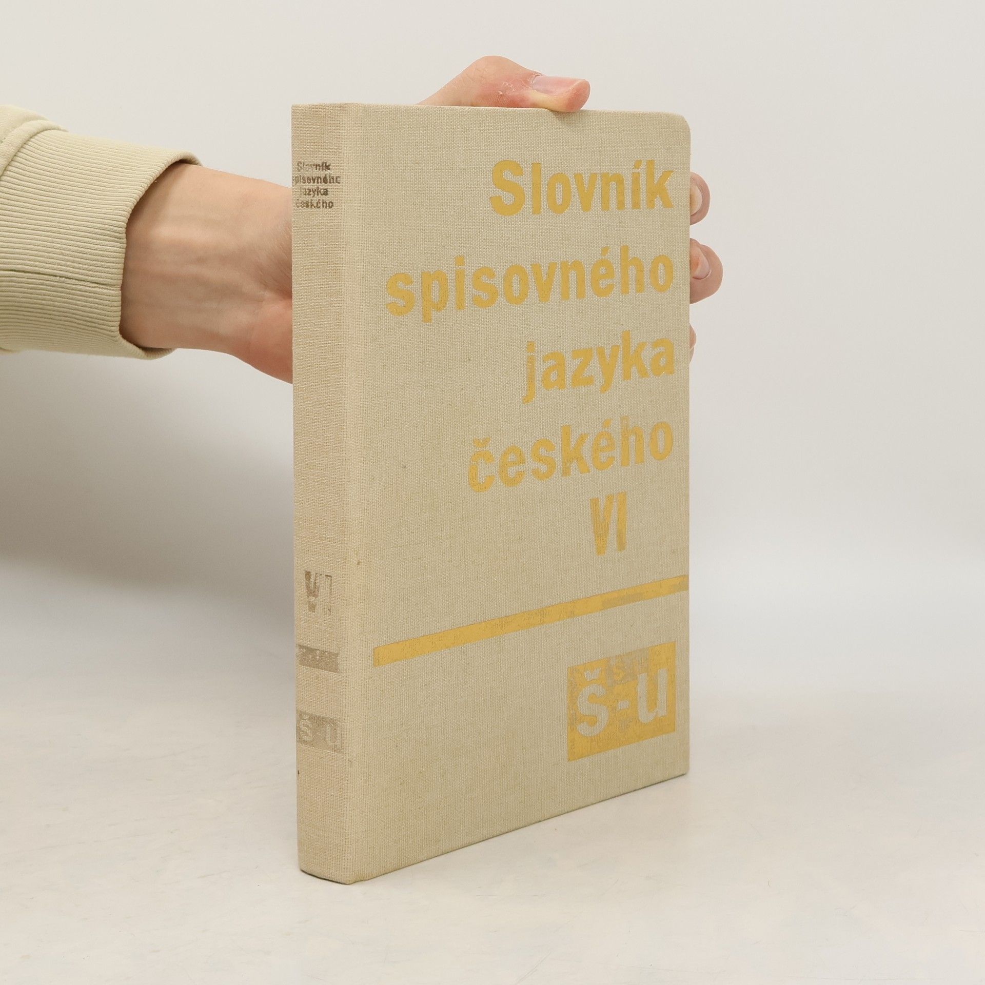 kolektiv Slovník spisovného jazyka českého VI. Š-U