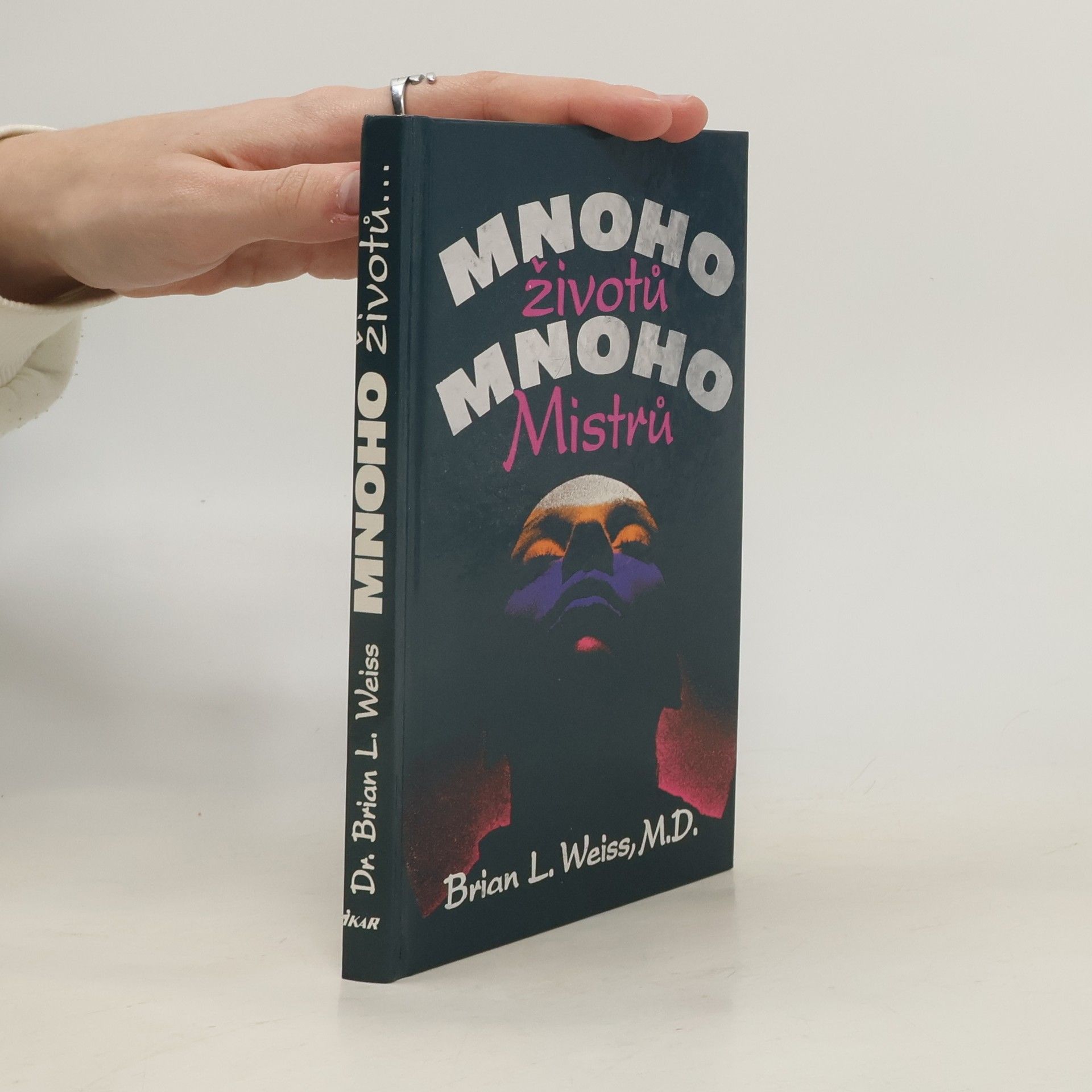 Brian Weiss Mnoho životů, mnoho Mistrů