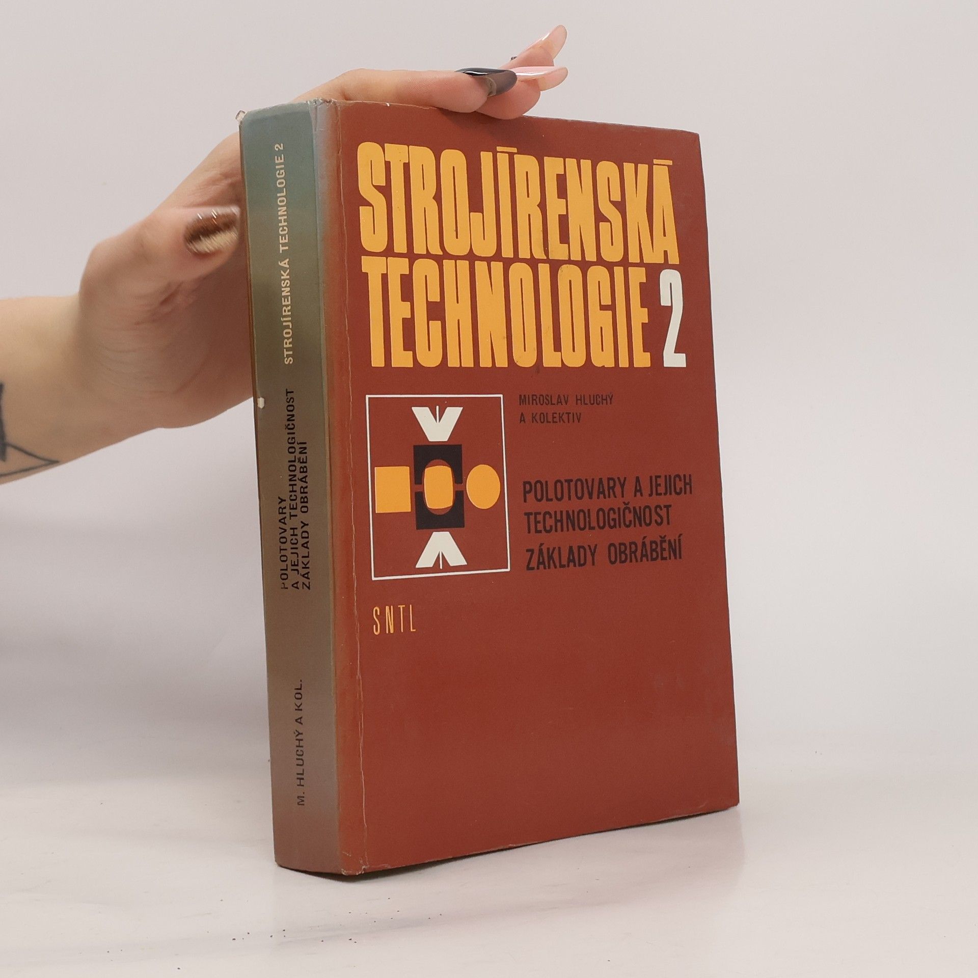 Miroslav Hluchý Strojírenská technologie 2
