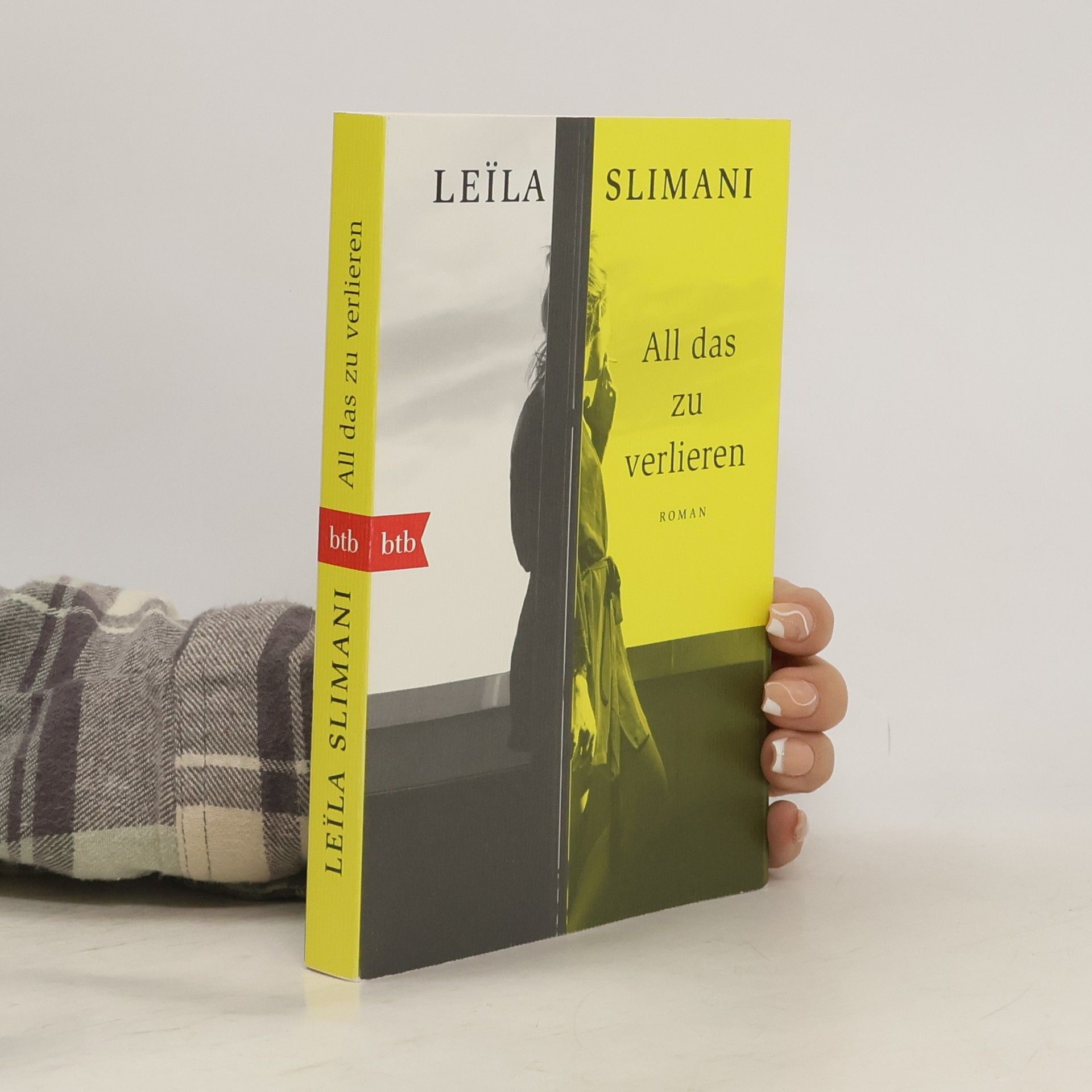 Leïla Slimani All das zu verlieren