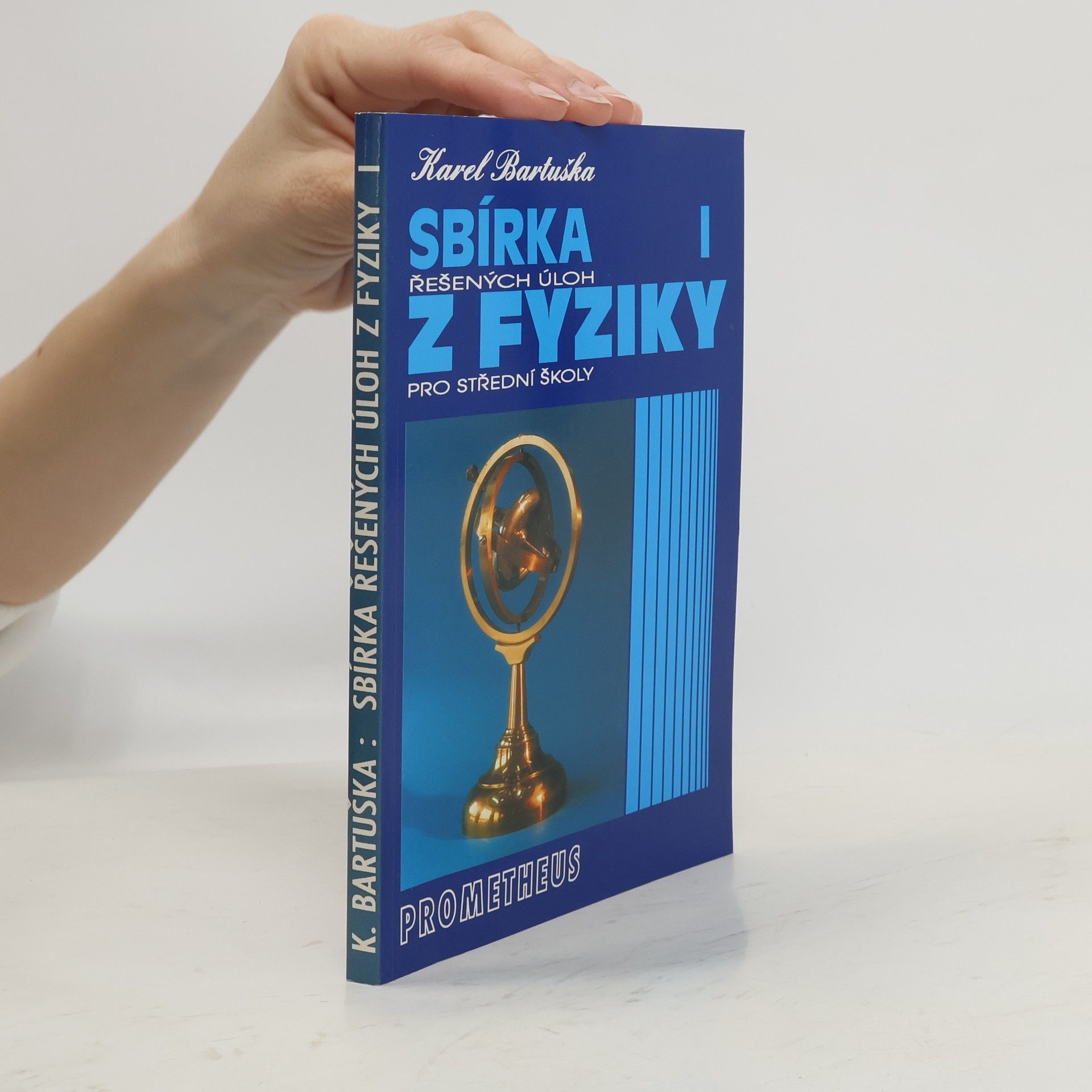 Karel Bartuška Sbírka řešených úloh z fyziky pro střední školy I.