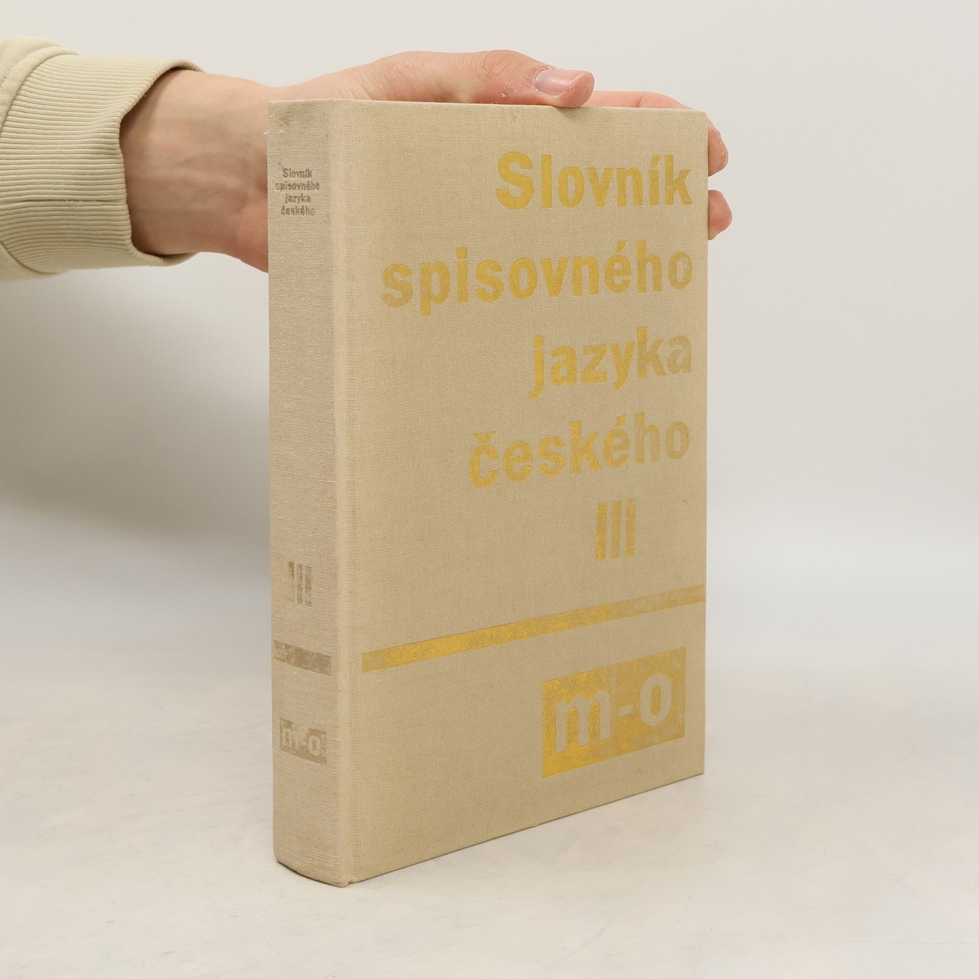 Various authors Slovník spisovného jazyka českého III. M-O