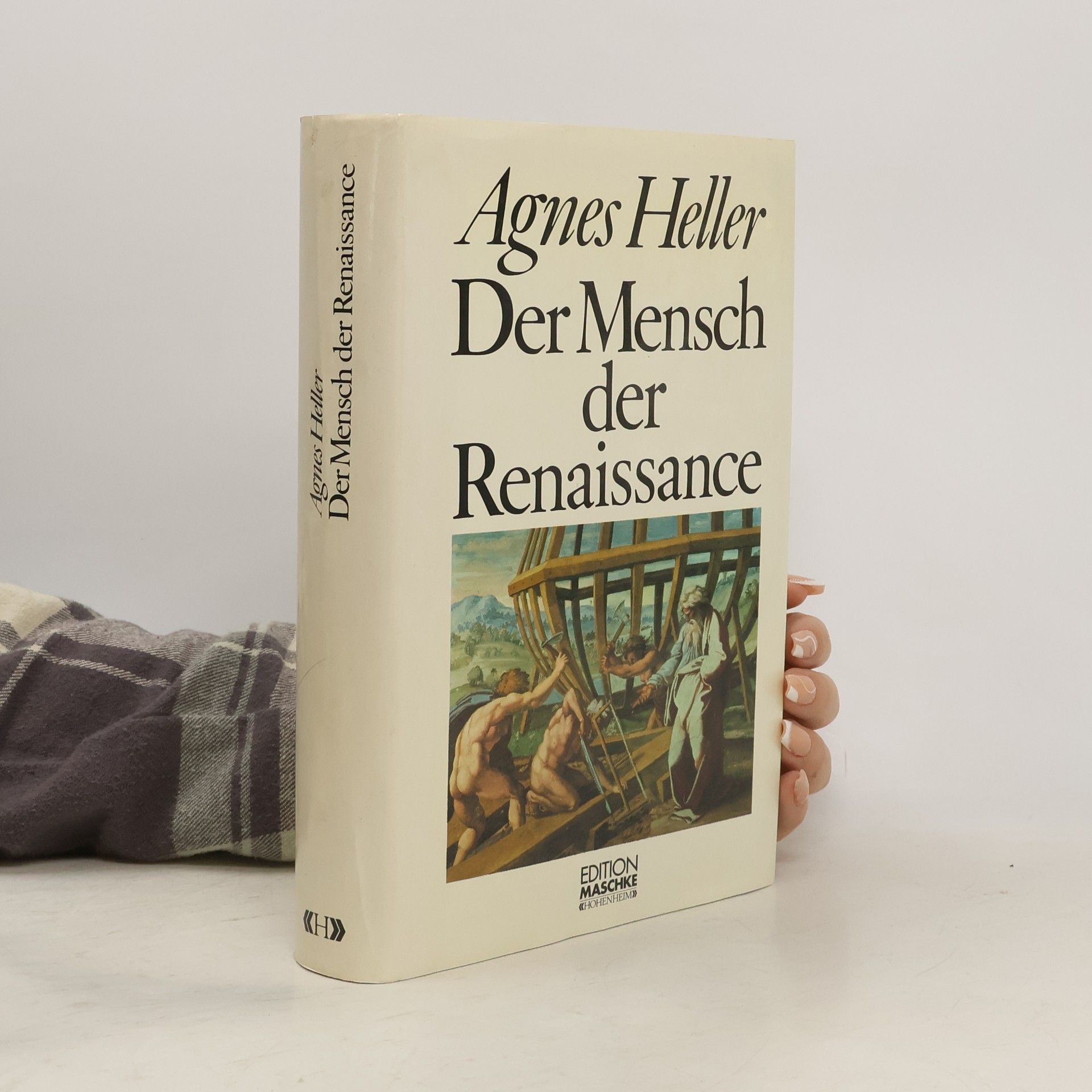 A. gnes Heller Der Mensch der Renaissance