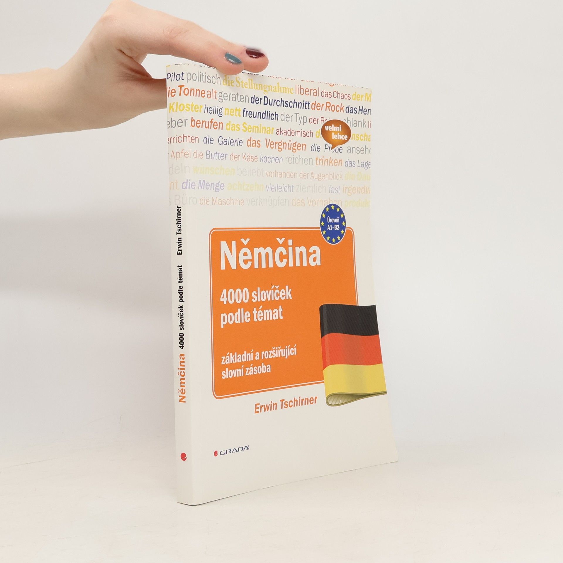 Erwin Tschirner Němčina. 4000 slovíček podle témat. Základní a rozšiřující slovní zásoba