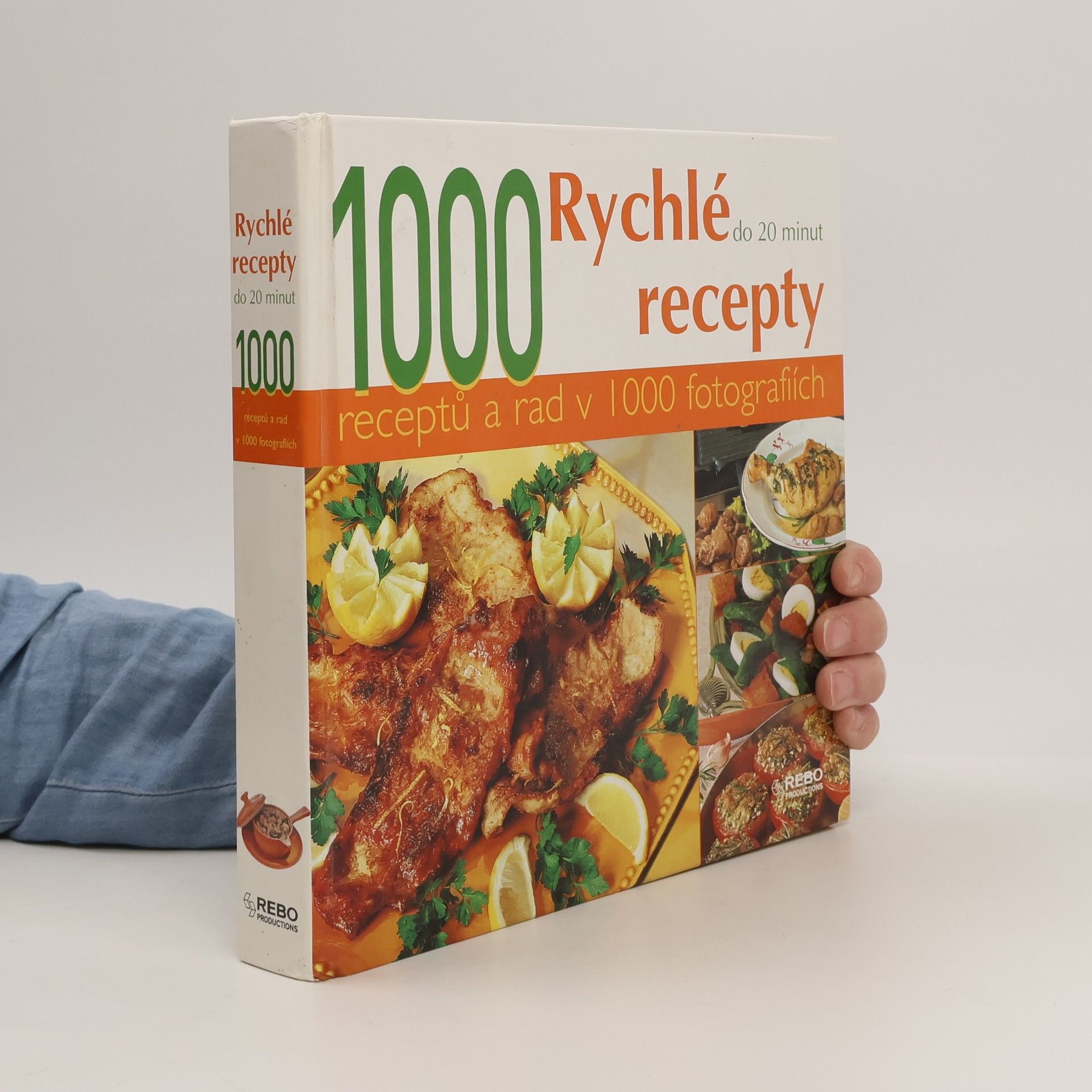 Caroline Darbonne Rychlé recepty do 20 minut : 1000 receptů a rad v 1000 fotografiích