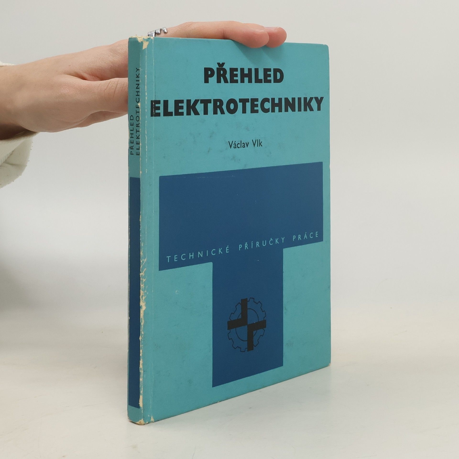 Václav Vlk Přehled elektrotechniky