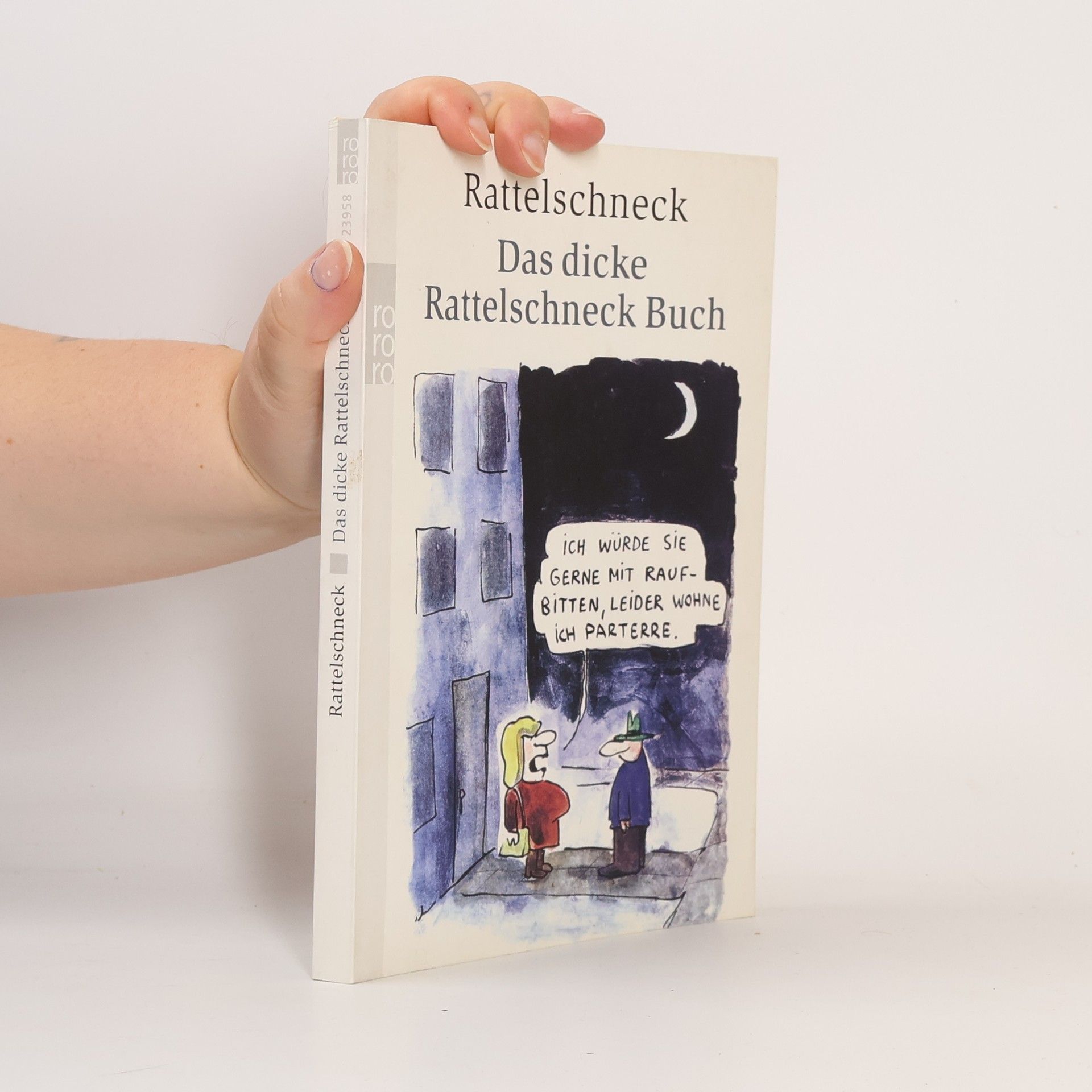 Rattelschneck Das dicke Rattelschneck-Buch