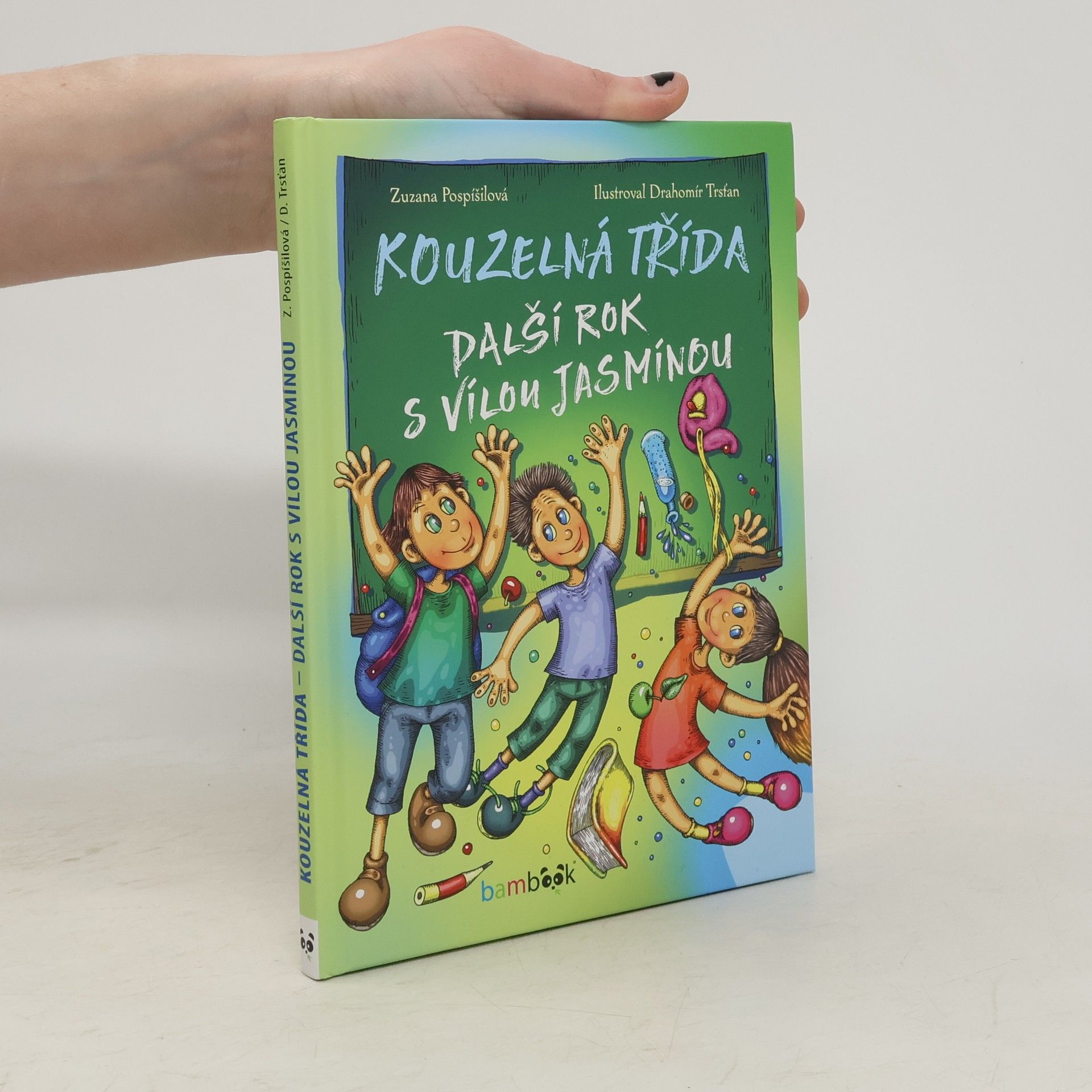 Zuzana Pospíšilová Kouzelná třída. Další rok s vílou Jasmínou