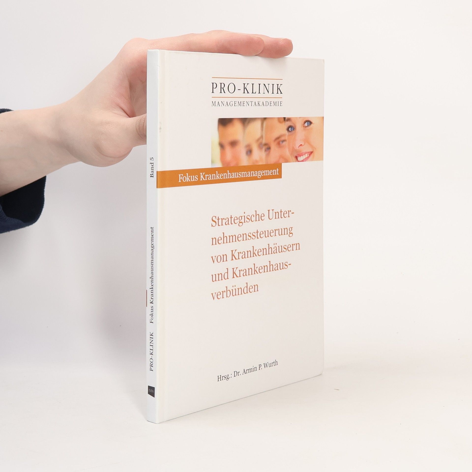 Armin P. Wurth Fokus Krankenhausmanagement Band