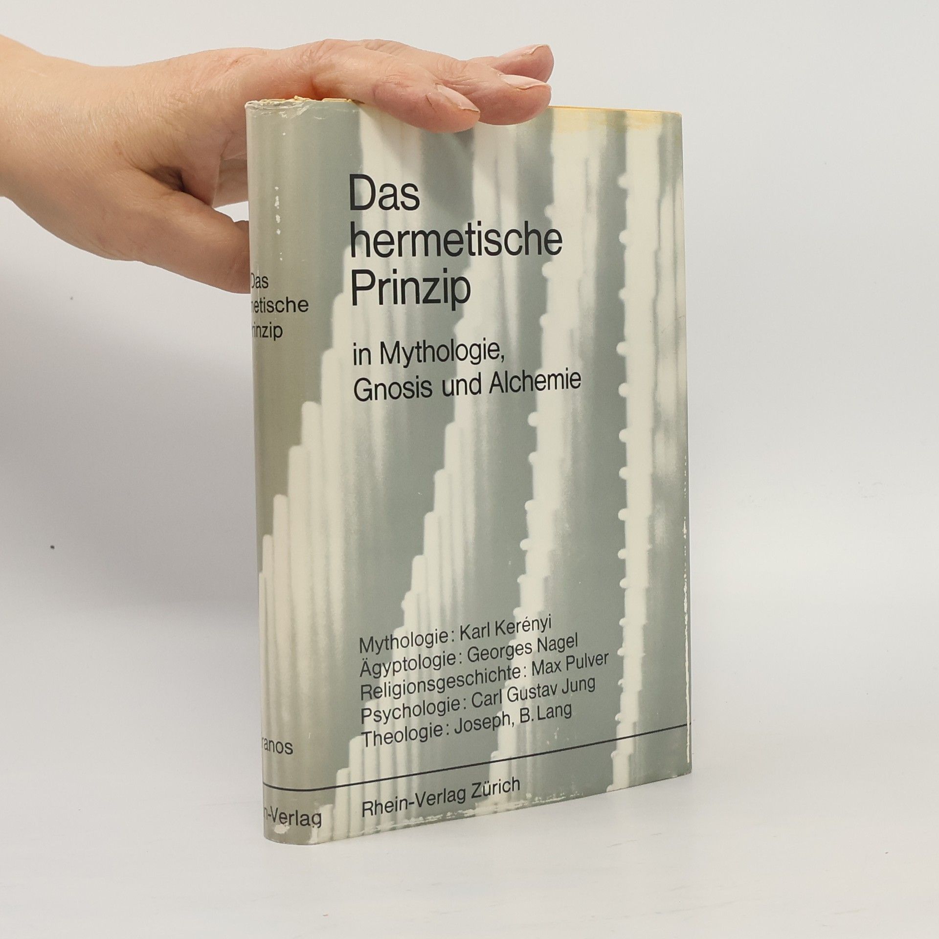 kolektiv Das hermetische Prinzip in Mythologie, Gnosis und Alchemie