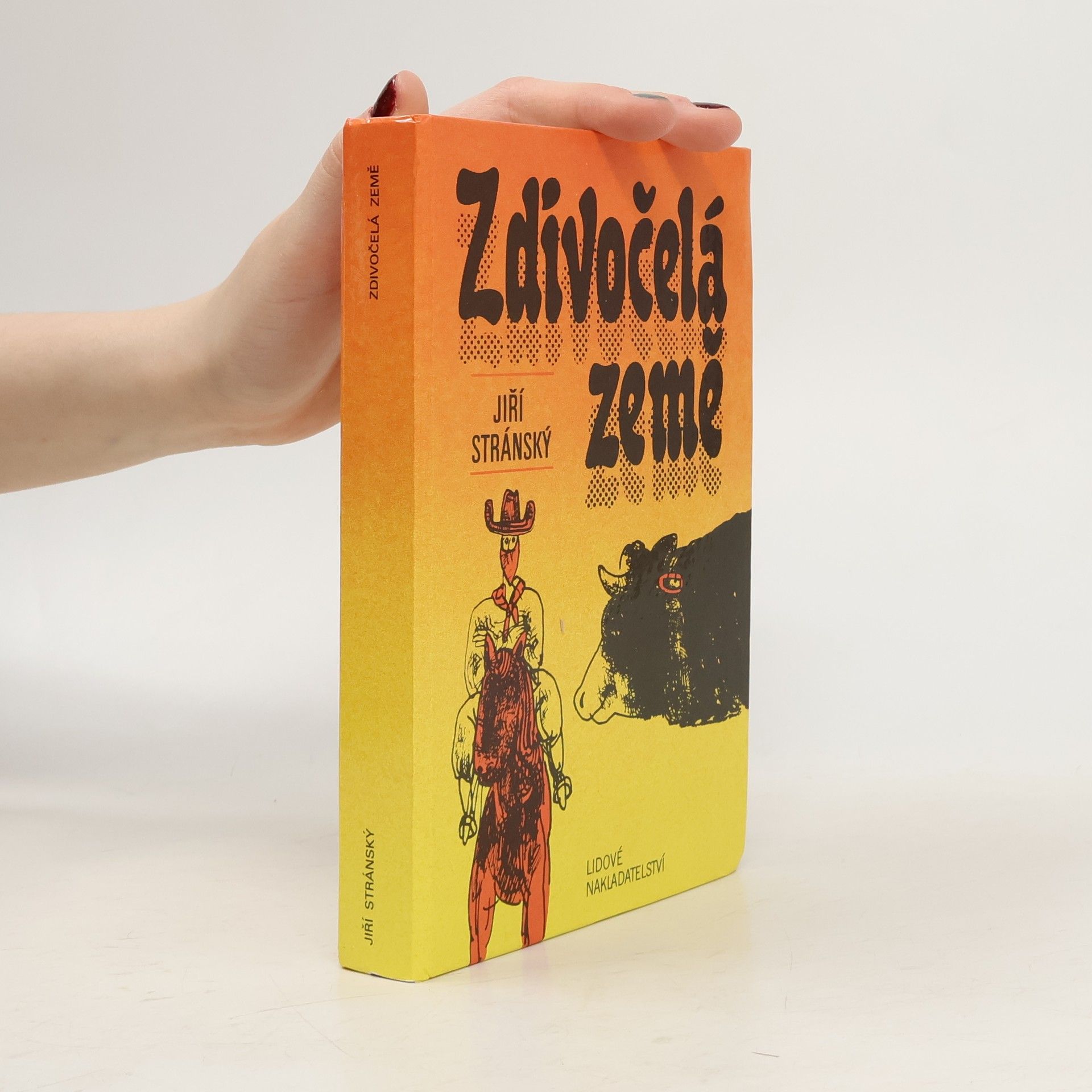 Jiří Stránský Zdivočelá země