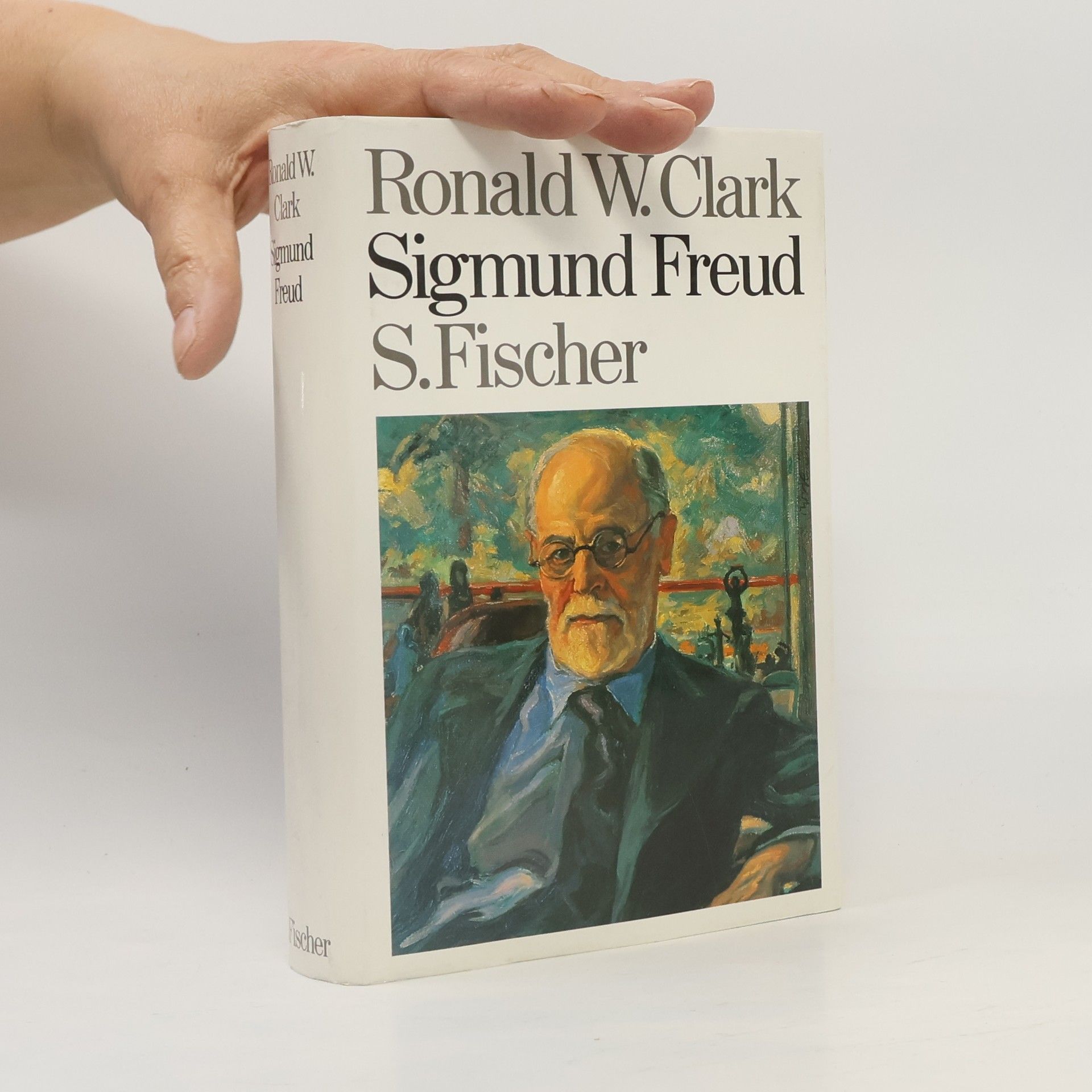Ronald W. Clark Sigmund Freud