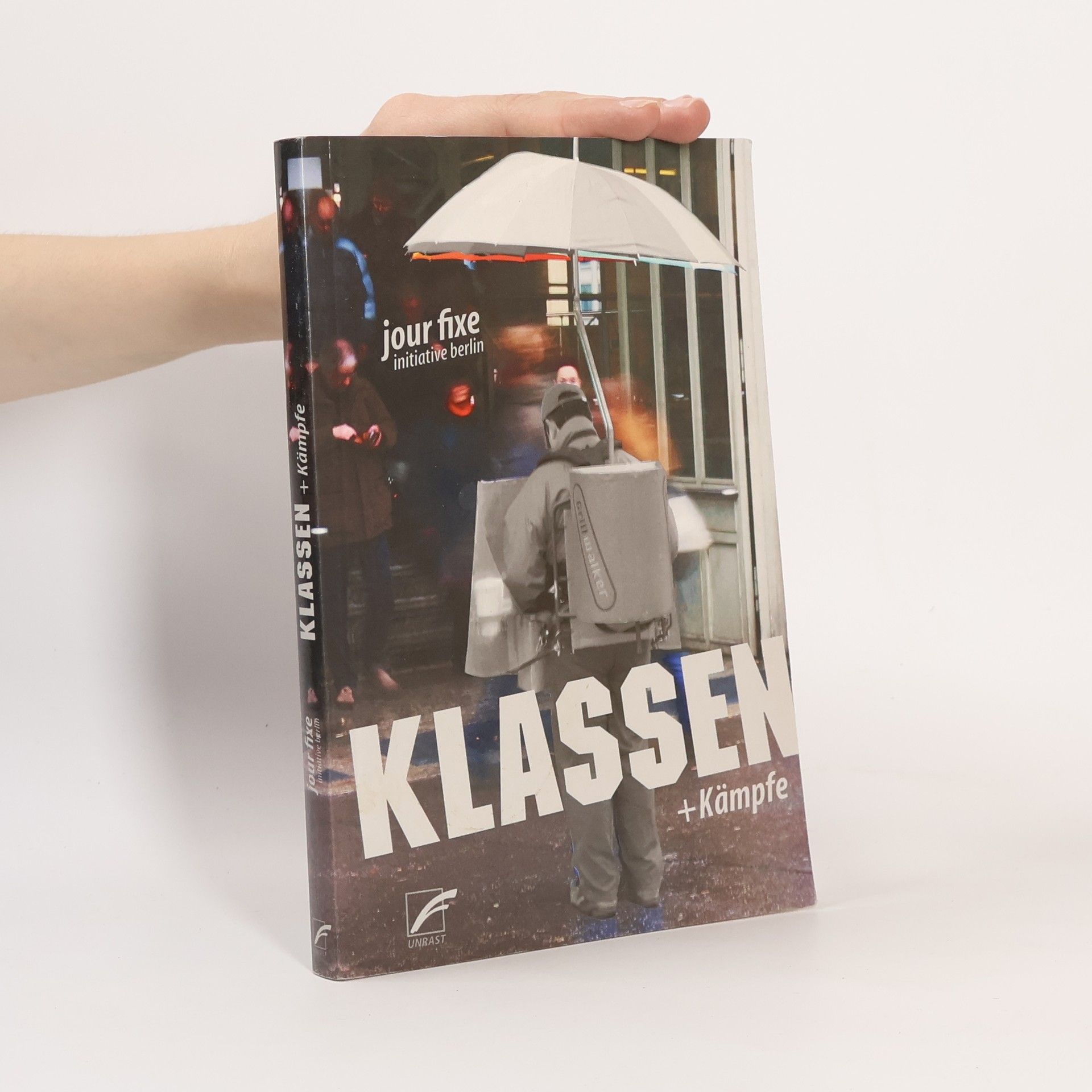 jour fixe initiative berlin Klassen und Kämpfe