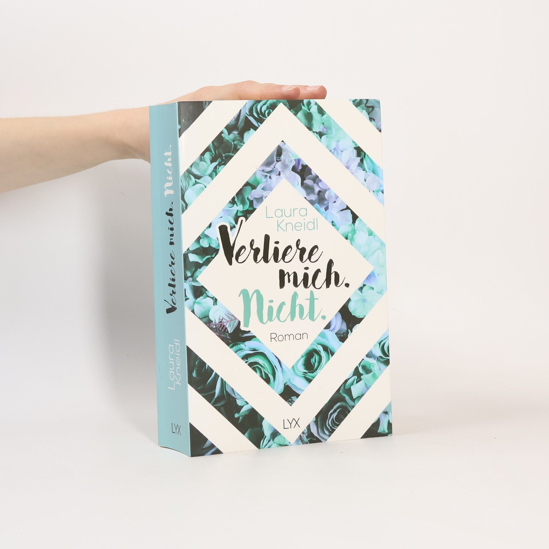 Laura Kneidl Verliere mich. Nicht.