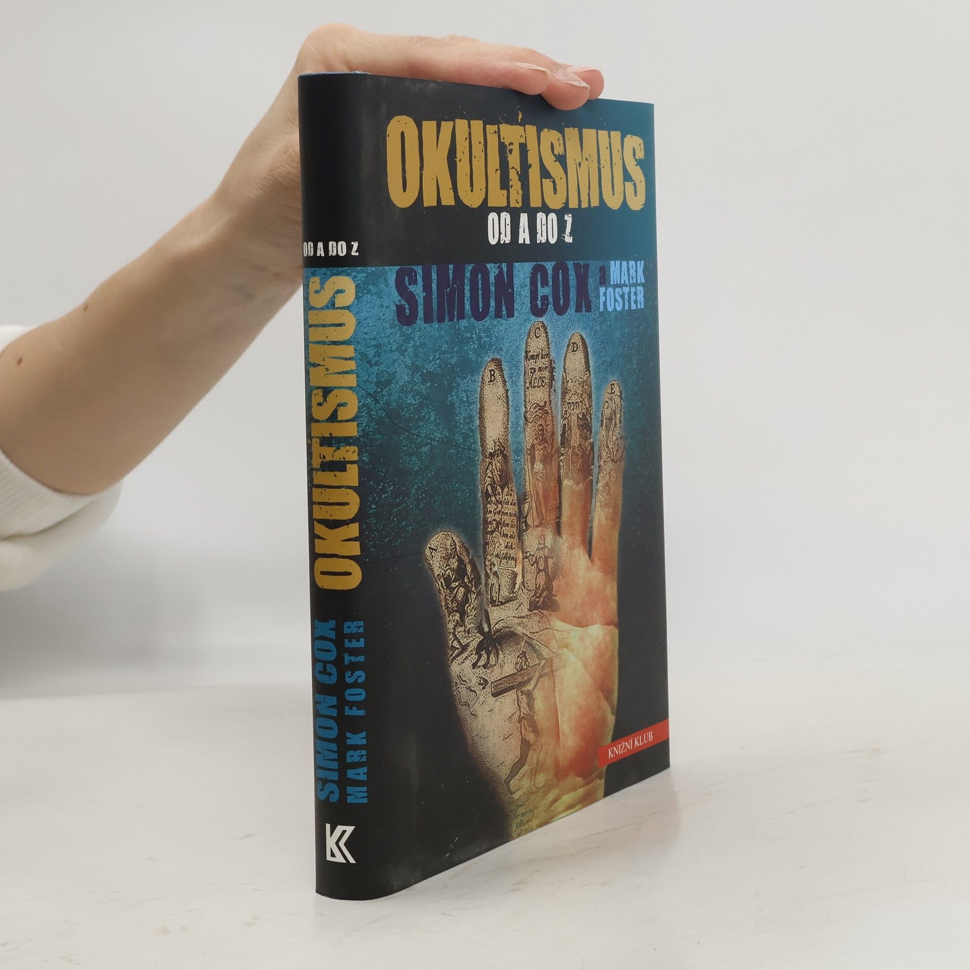 Mark Foster Okultismus od A do Z