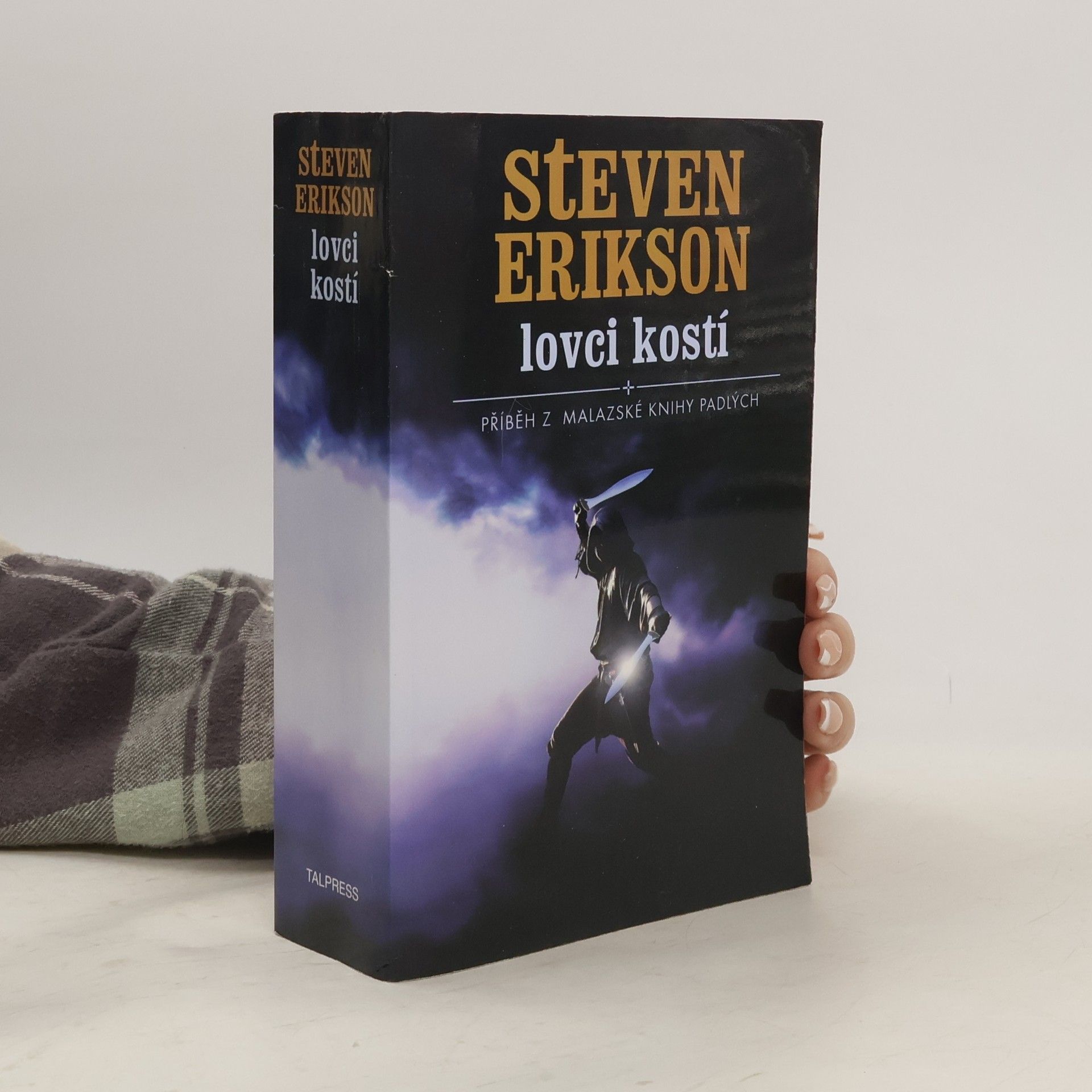 Steven Erikson Lovci kostí