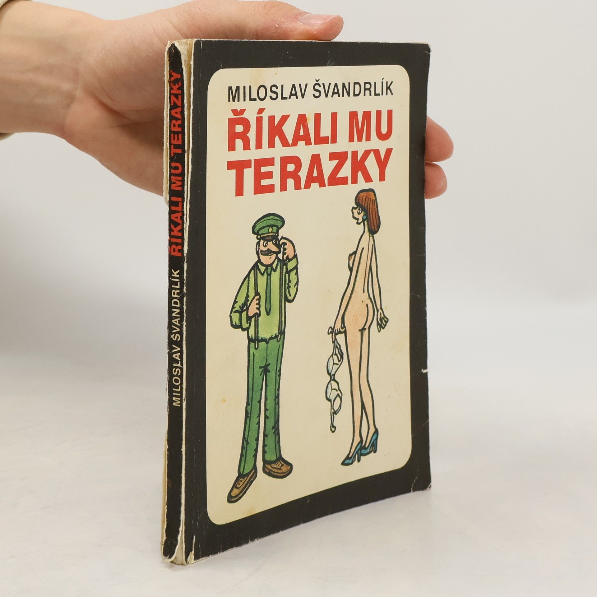 Miloslav Švandrlík Říkali mu Terazky