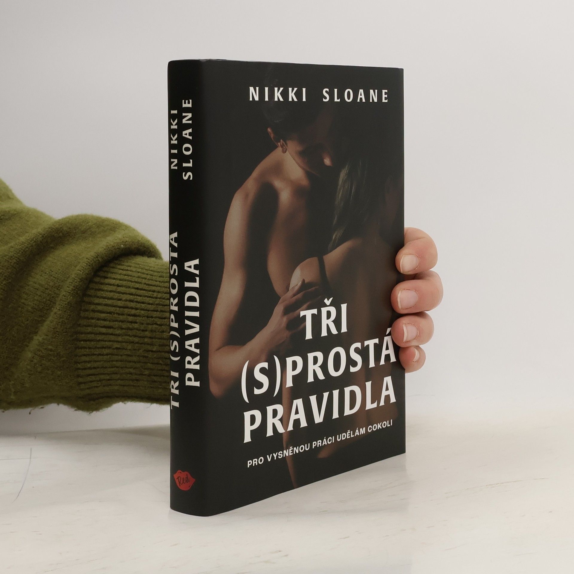 Nikki Sloane Tři (s)prostá pravidla