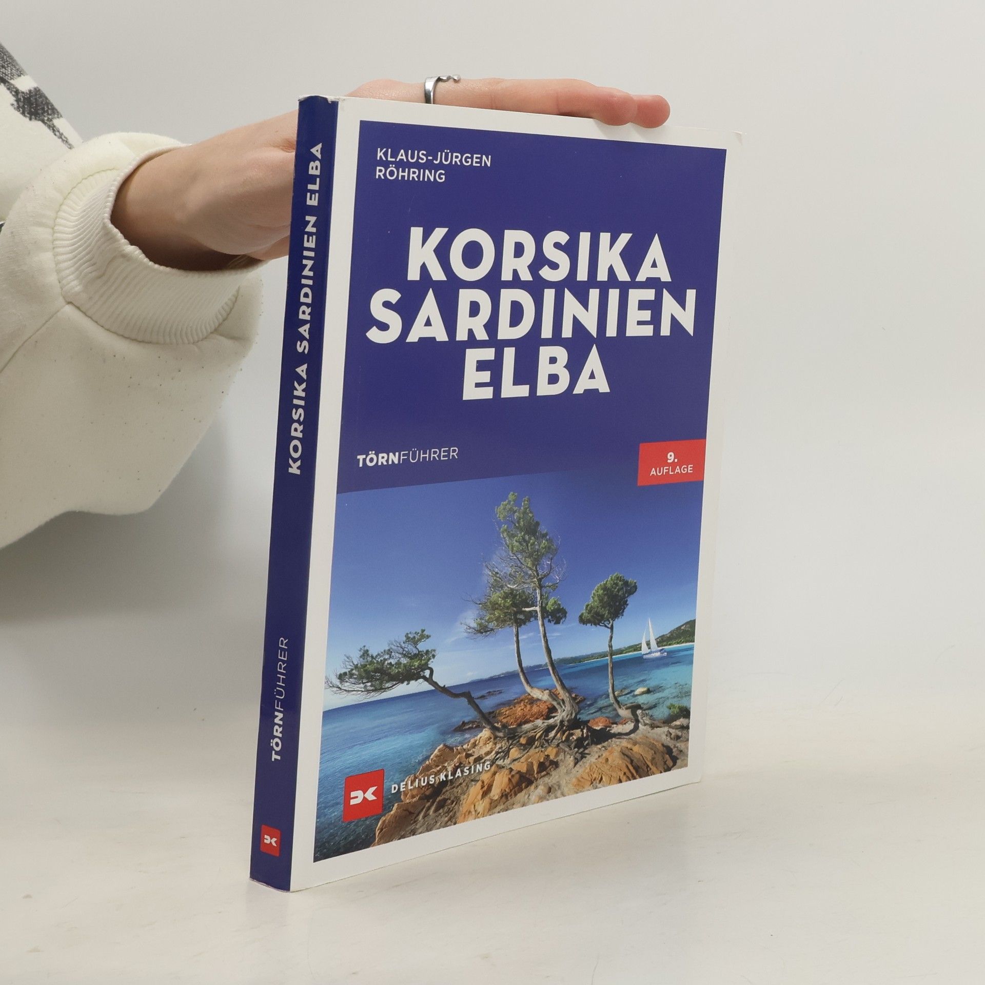 Klaus-Jürgen Röhring Törnführer Korsika - Sardinien - Elba
