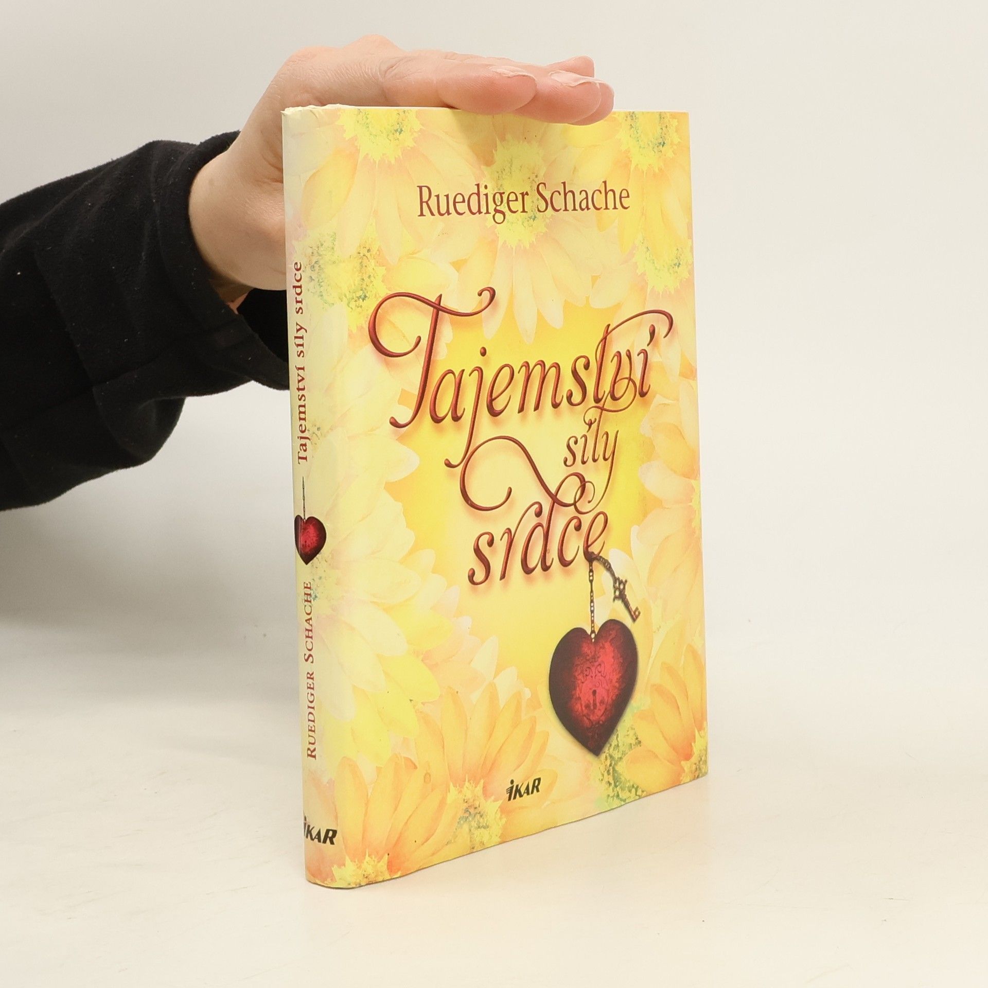 Ruediger Schache Tajemství síly srdce