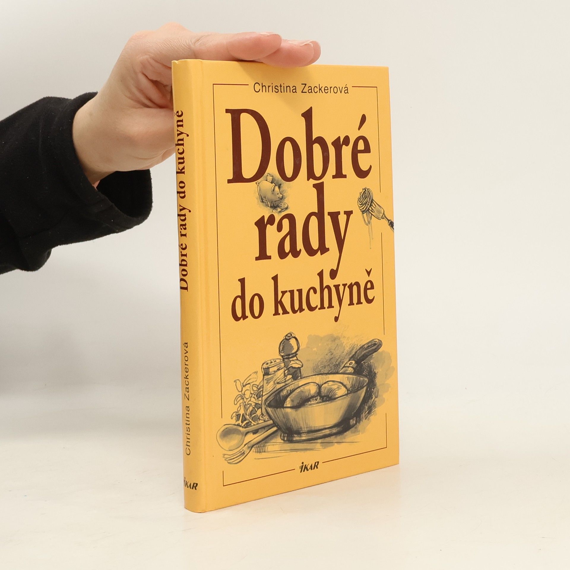 Christina Zacker Dobré rady do kuchyně