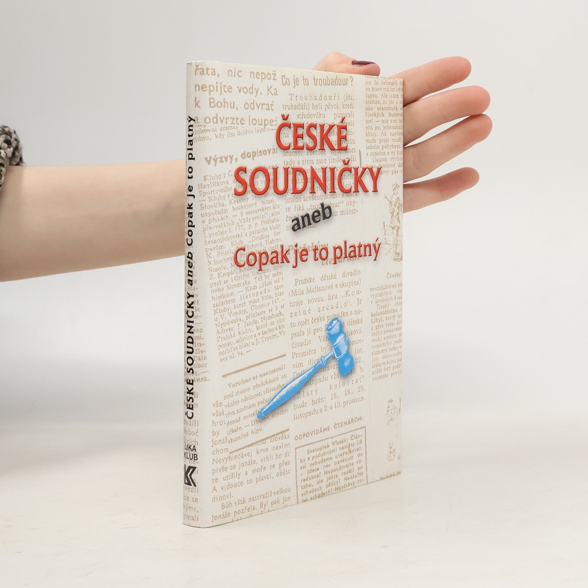 Autores varios České soudničky aneb Copak je to platný