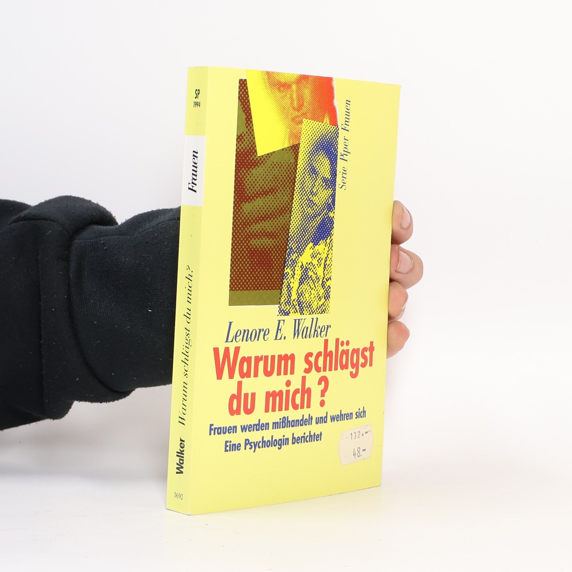Lenore E. A. Walker Serie Piper Frauen: Warum schlägst du mich?