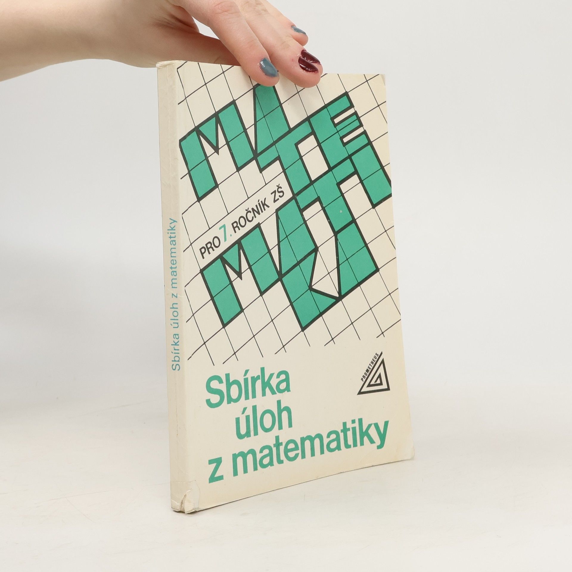 kolektiv Sbírka úloh z matematiky pro 7. ročník základní školy