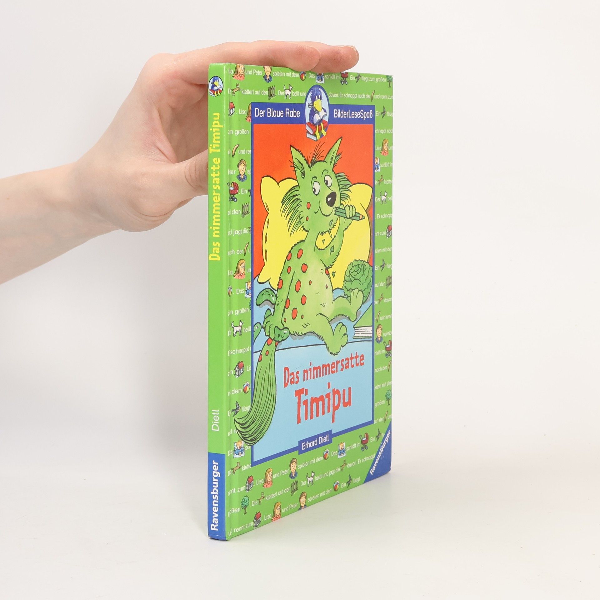 Erhard Dietl Der Blaue Rabe: Das nimmersatte Timipu