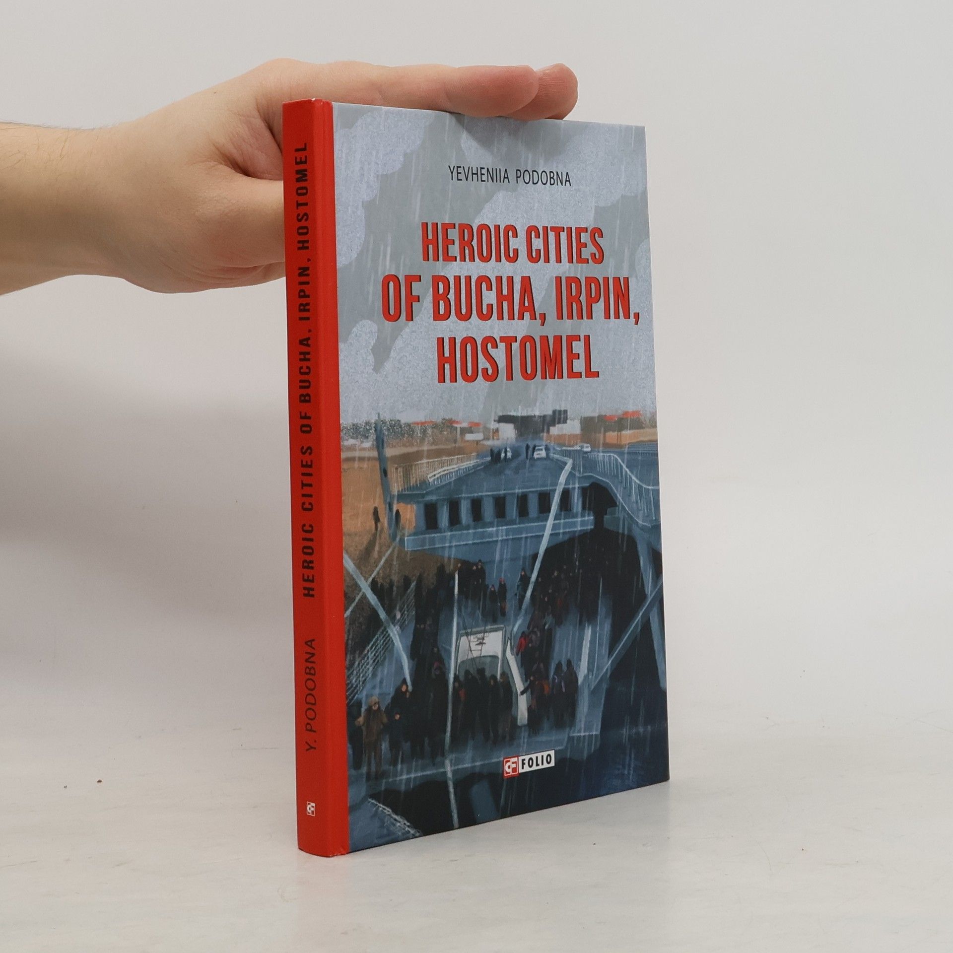 Jevhenija Volodymyrivna Podobna Heroic Cities of Bucha, Irpin, Hostomel
